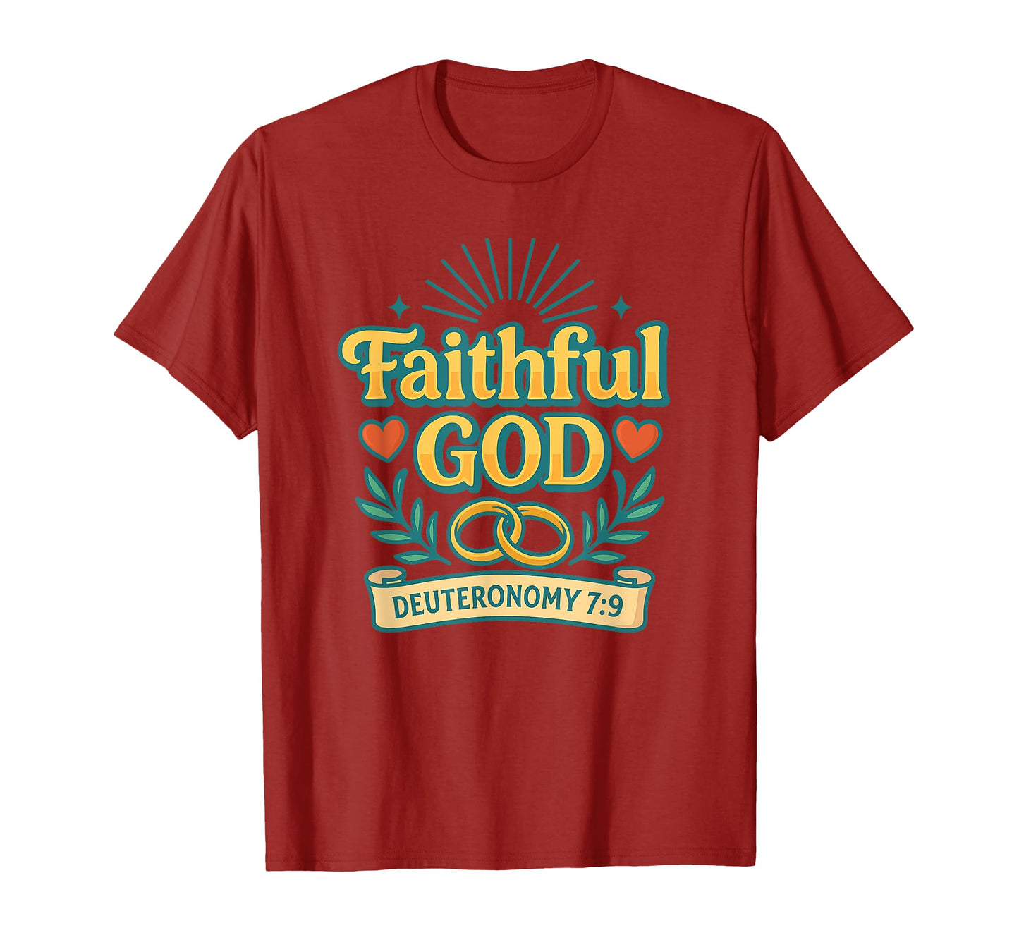 Faithful God Deuteronomy 7:9 Christian T-Shirt
