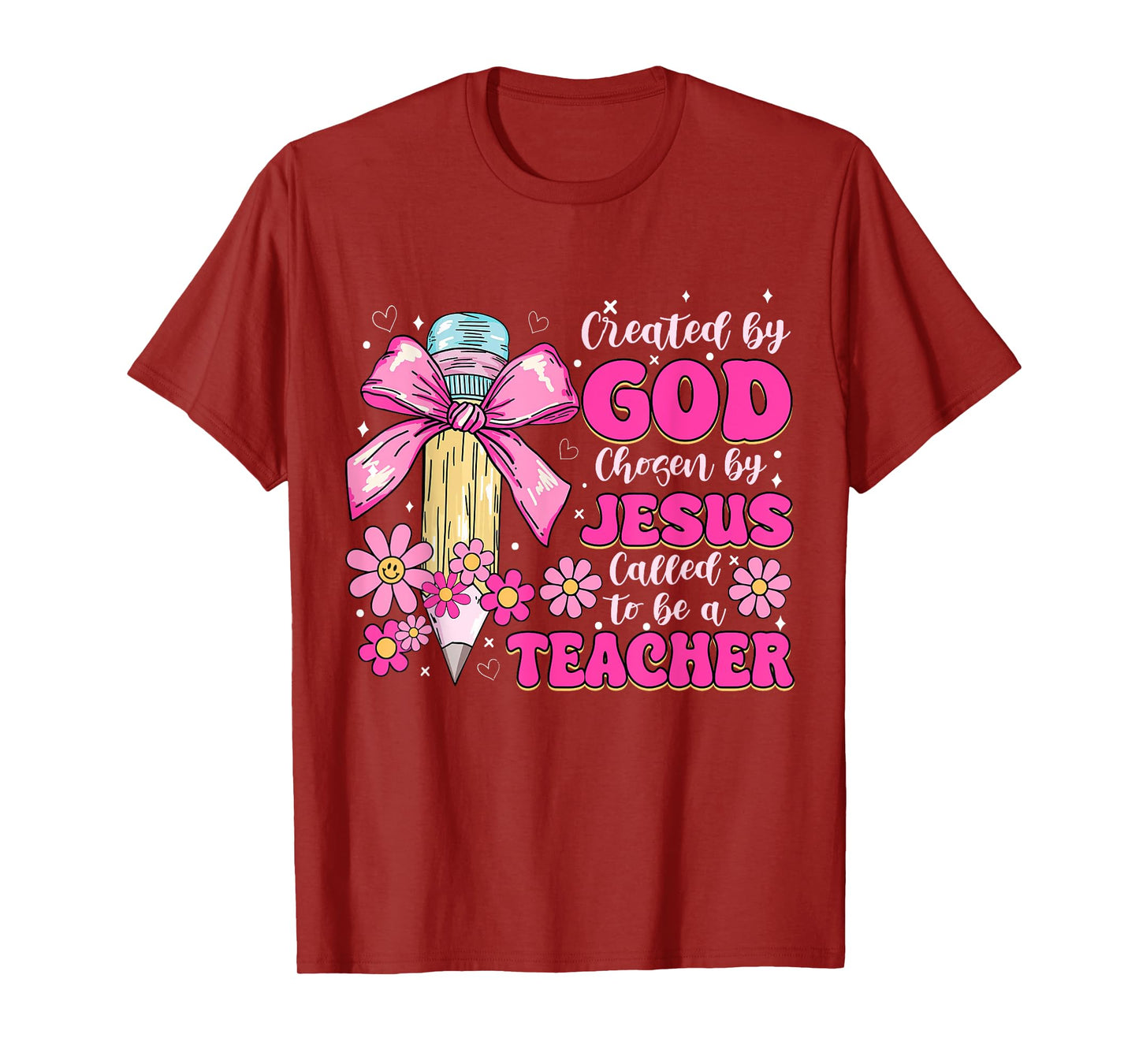Created By God Called To Teacher - Jesus Christian Teacher T-Shirt