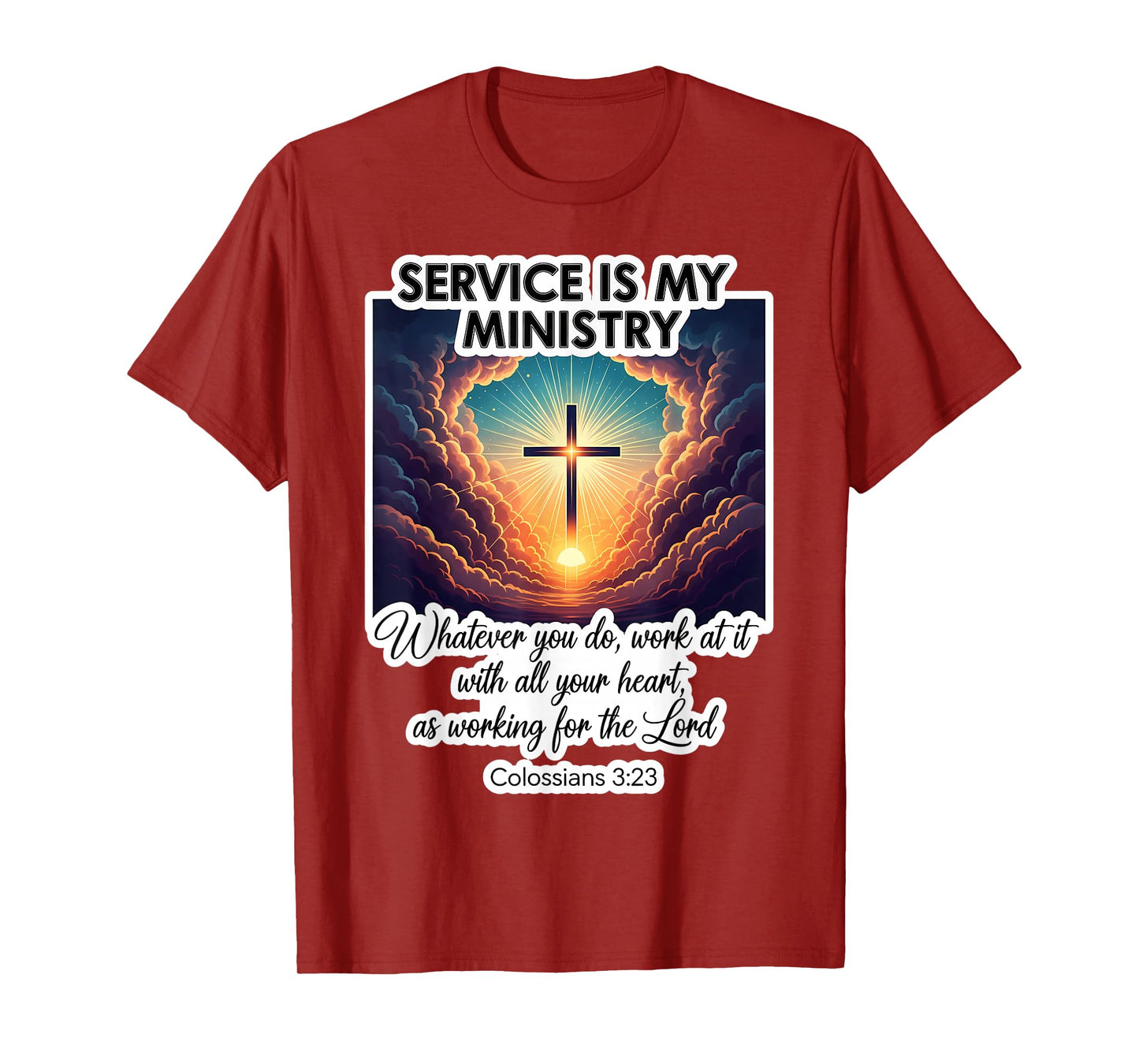 Christian Service is My Ministry Serving Others Jesus Christ T-Shirt