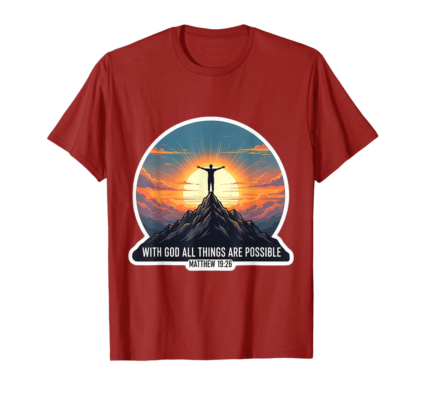 with God All Things are Possible Matthew 19:26 Bible Quote T-Shirt