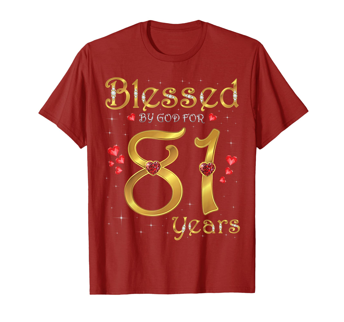 Blessed By God For 81 Years Old 81st Birthday Party Queen T-Shirt