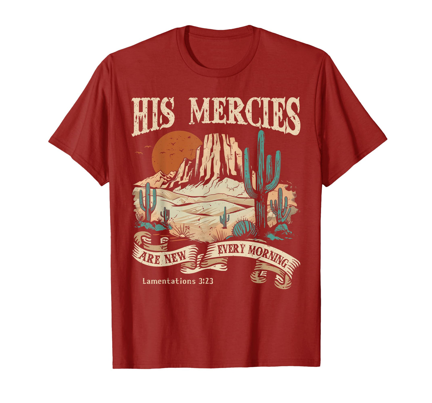 Christian Jesus His Mercies Are New Every Morning T-Shirt