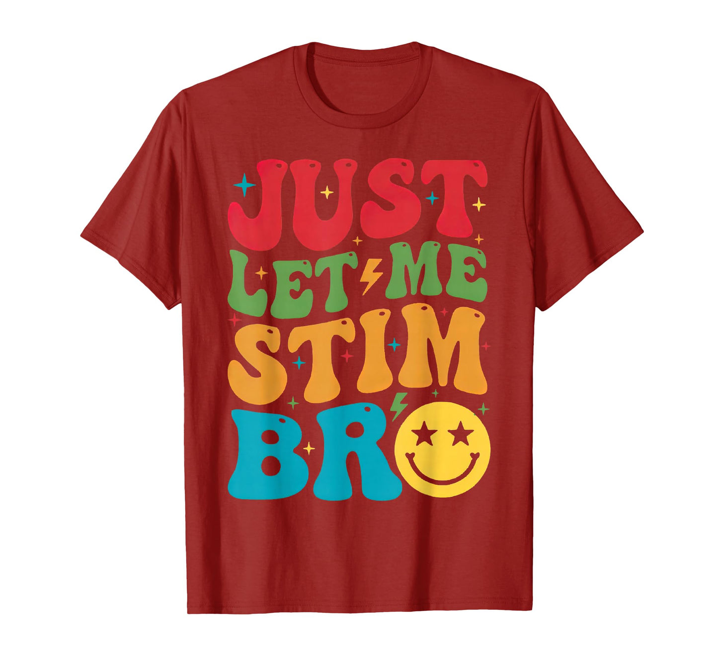 Just Let Me Stim Bro Funny Autism Awareness Autism Boys Kids T-Shirt