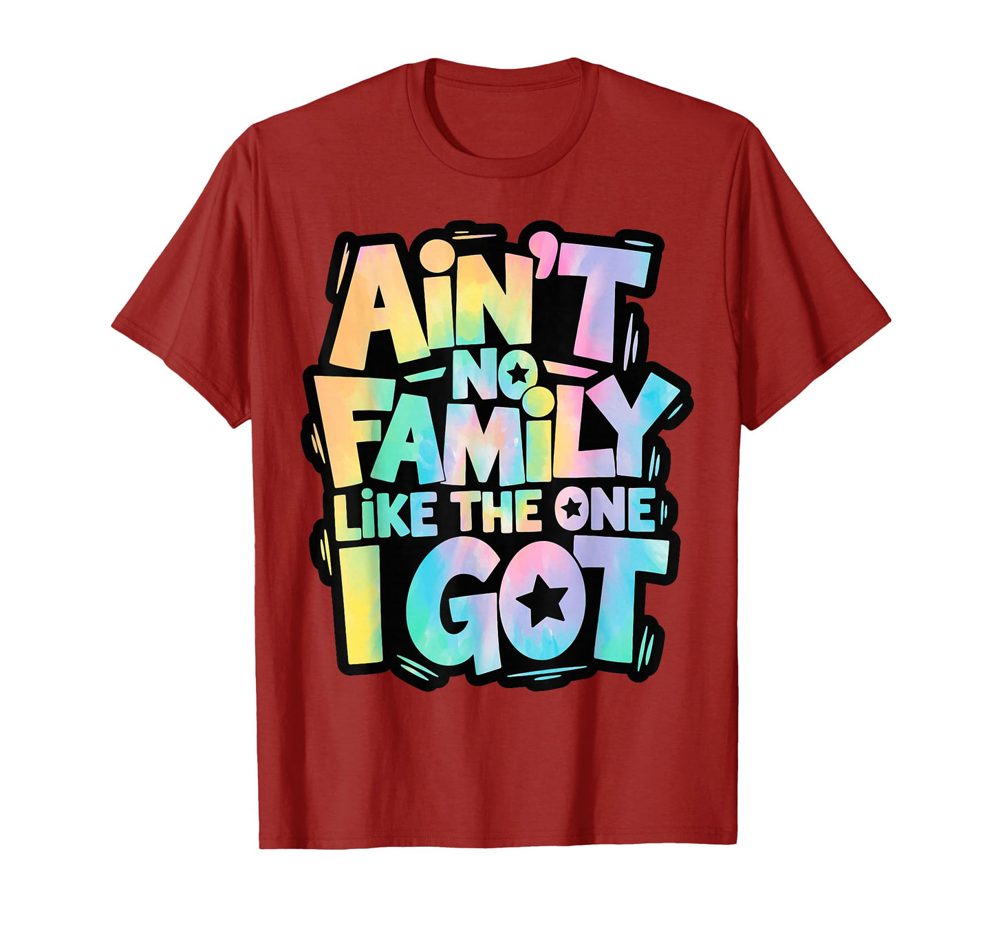 Ain't No Family Like The One I Got Matching Family Reunion T-Shirt