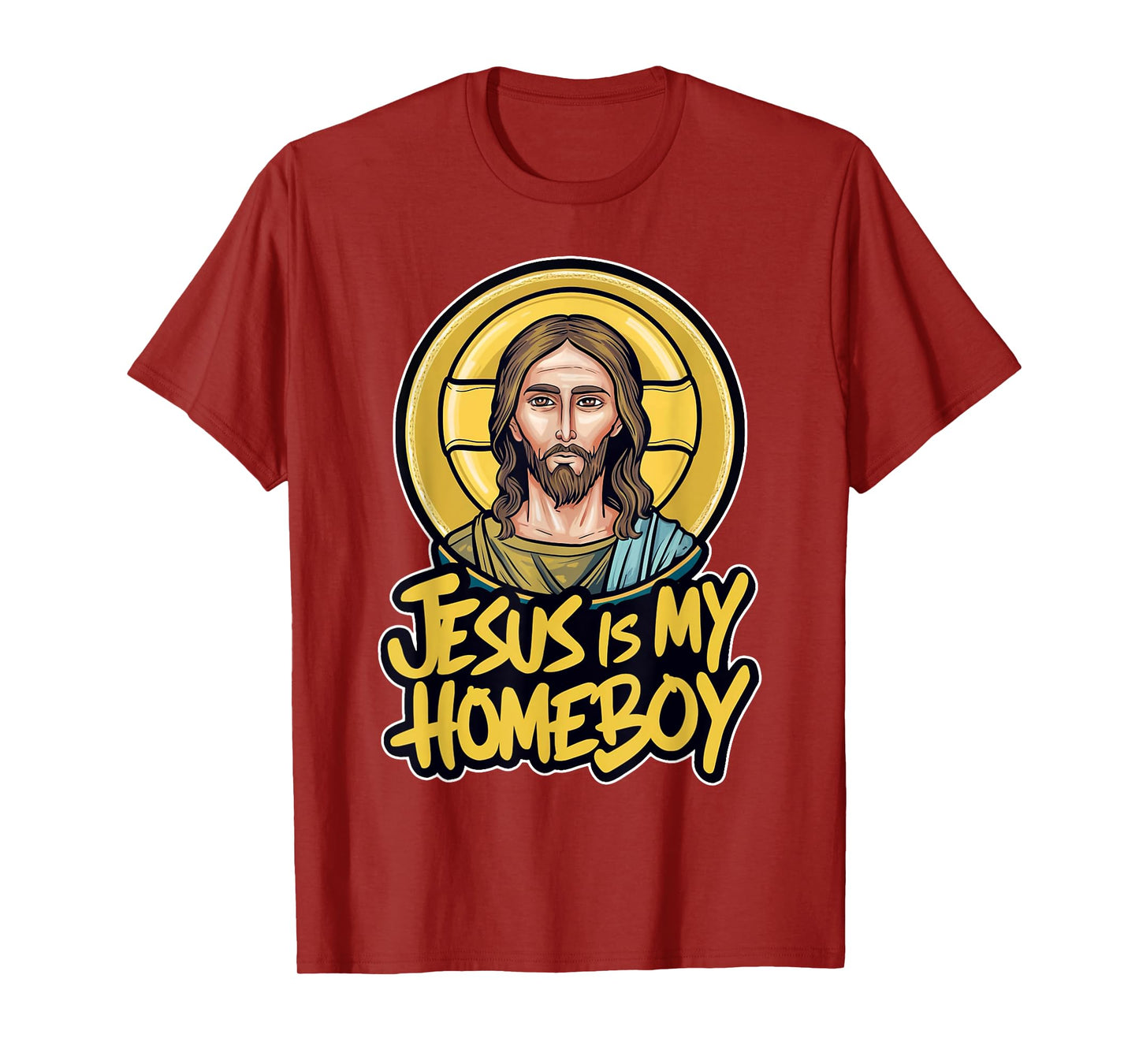 Cool and Faithful: Jesus is My Homeboy Graphic T-Shirt
