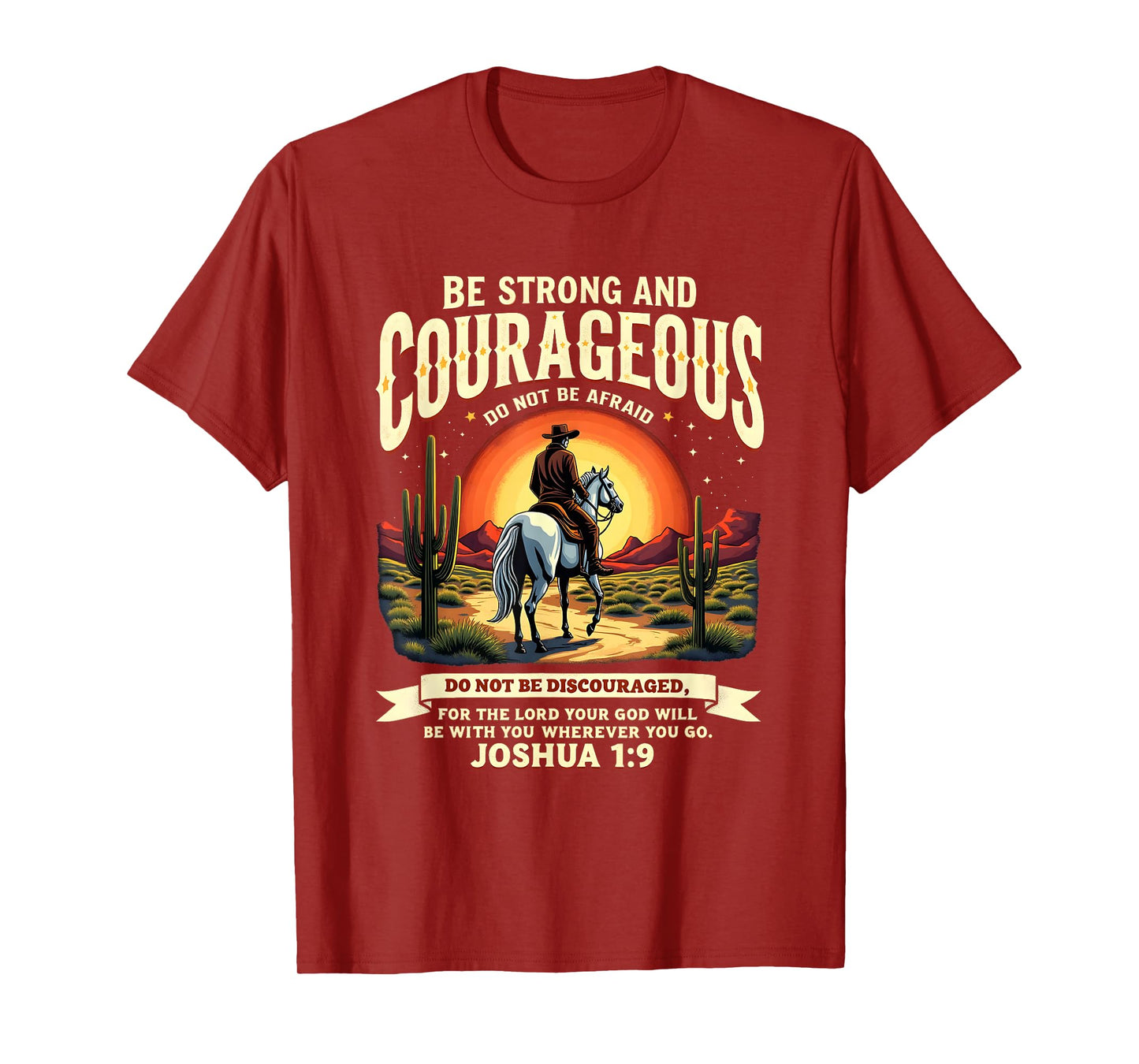 Western Cowboy Bible Verse Be Strong and Courageous T-Shirt