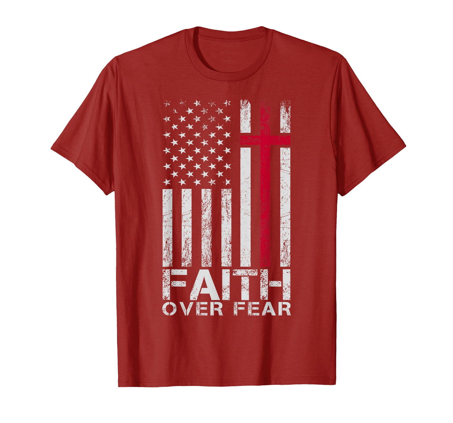 Faith Over Fear American USA Flag Jesus Cross Christian T-Shirt