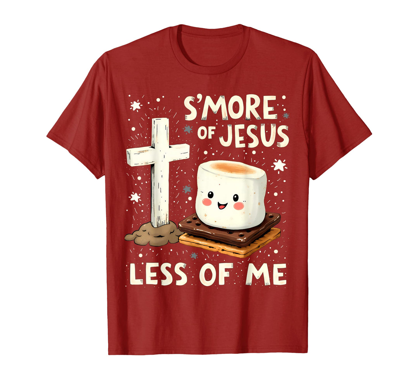 Funny Smore Of Jesus Less Of Me Holy Cross Religious Camper T-Shirt