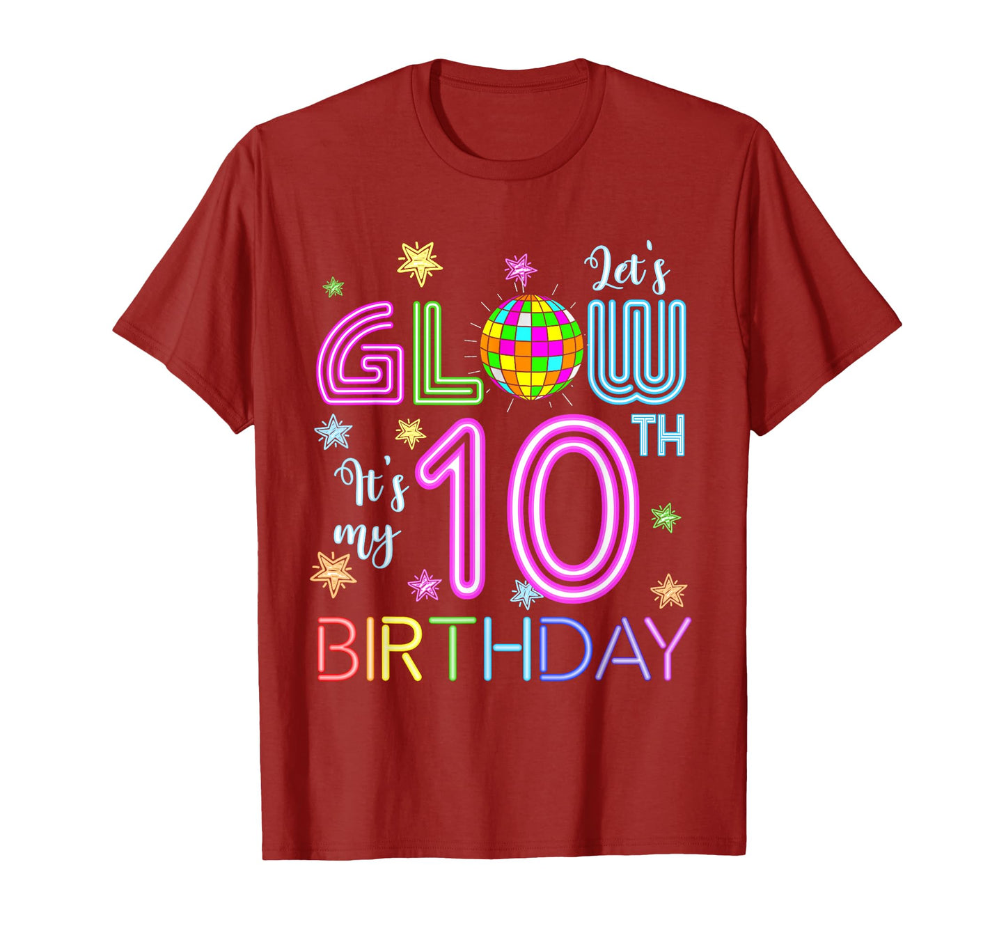 Lets Crazy It's My 10th Birthday Glowing 80s 10 Year Old T-Shirt