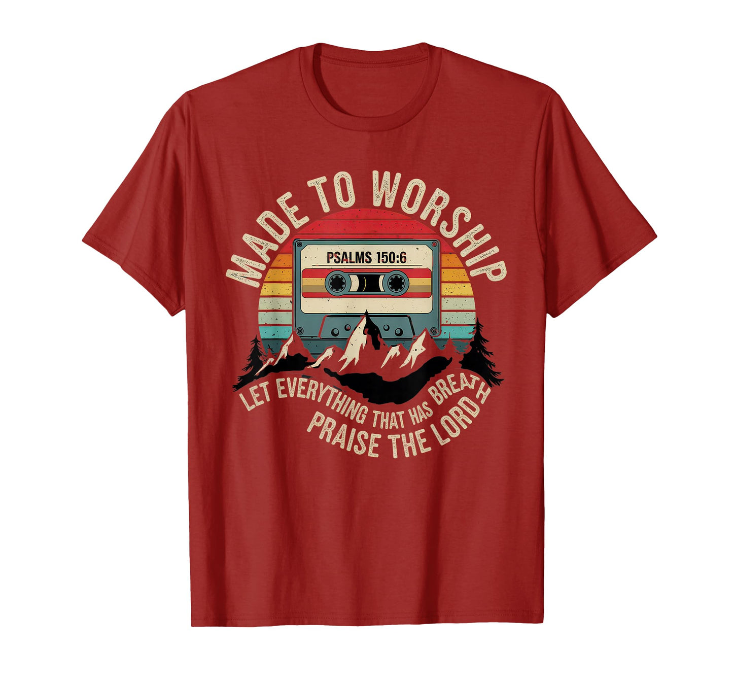 Worship Tshirt Christian Music Retro Cassette Psalms 150:6 T-Shirt