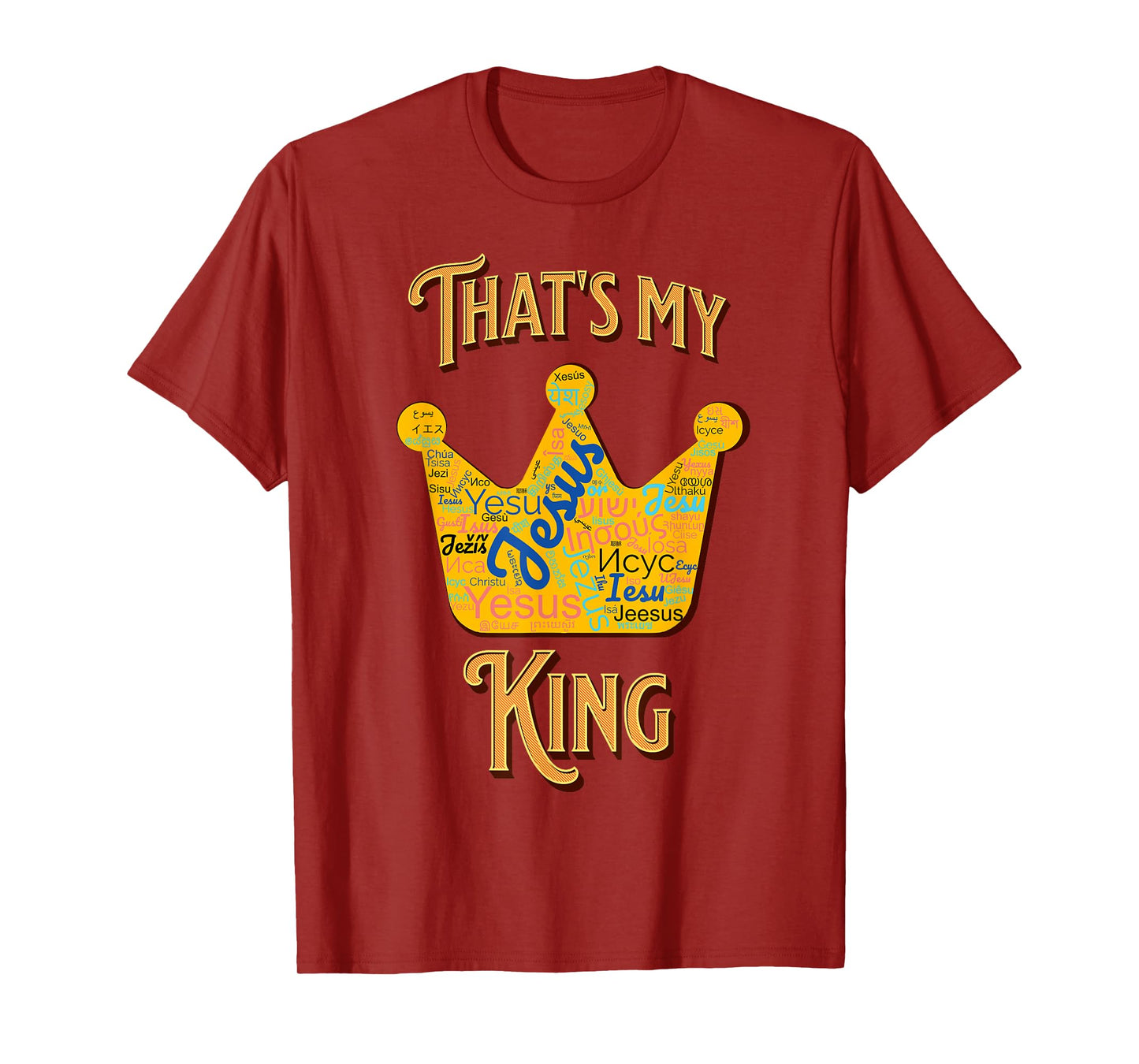 Jesus Crown That's My King T-Shirt