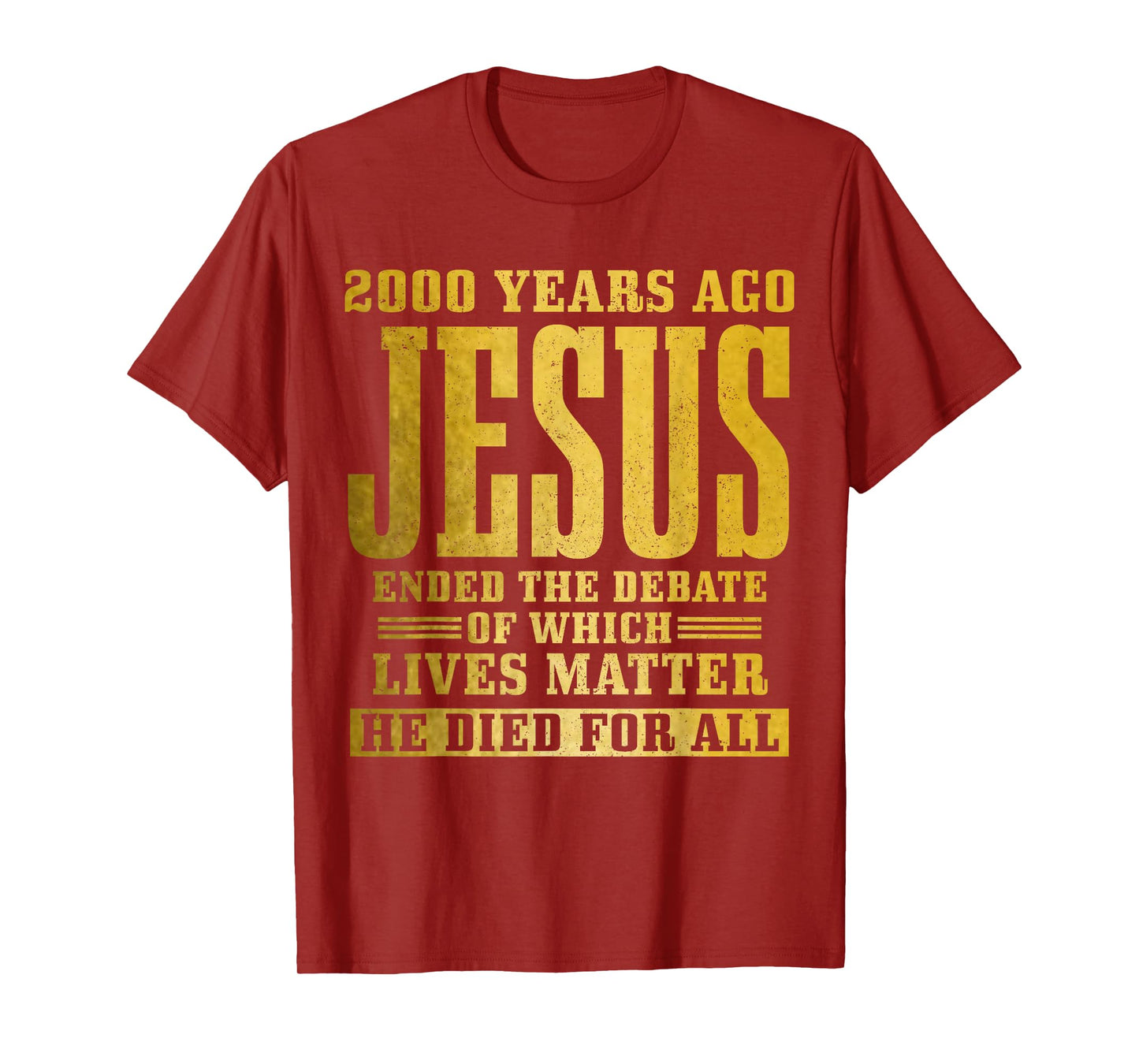 Jesus Died For All Christian Faith Bible Pastor Religious T-Shirt