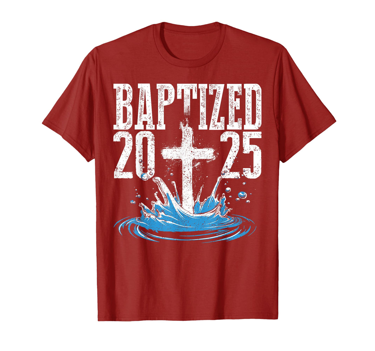 Baptized 2025 Christian Cross Faith Church Baptism T-Shirt