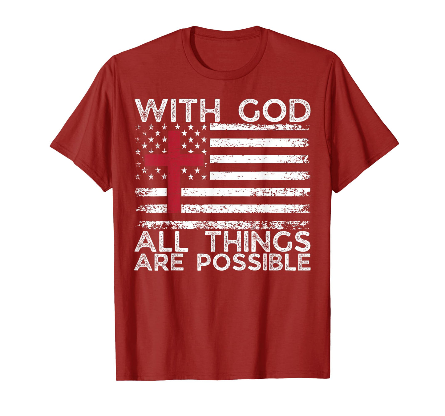 with God All Things are Possible Matthew 19:26 Wildflowers T-Shirt
