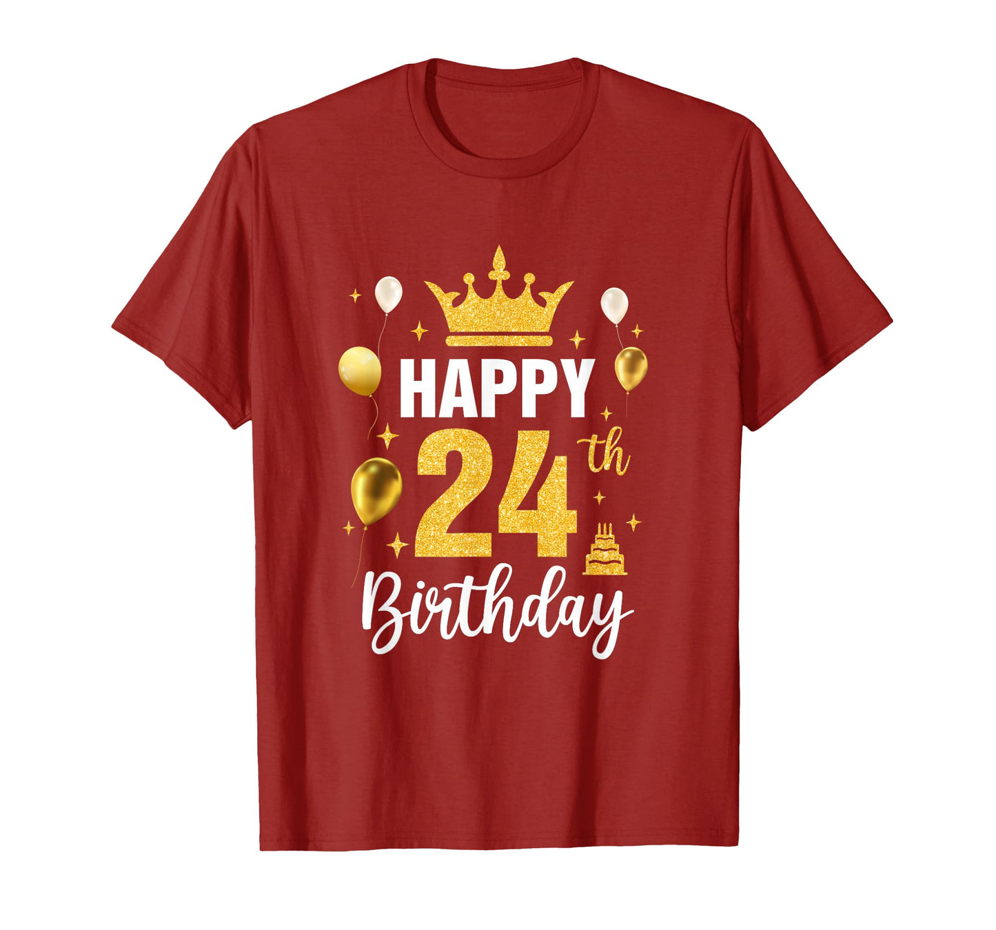 Happy 24Th Birthday Idea For 24 Years Old Man And Woman T-Shirt