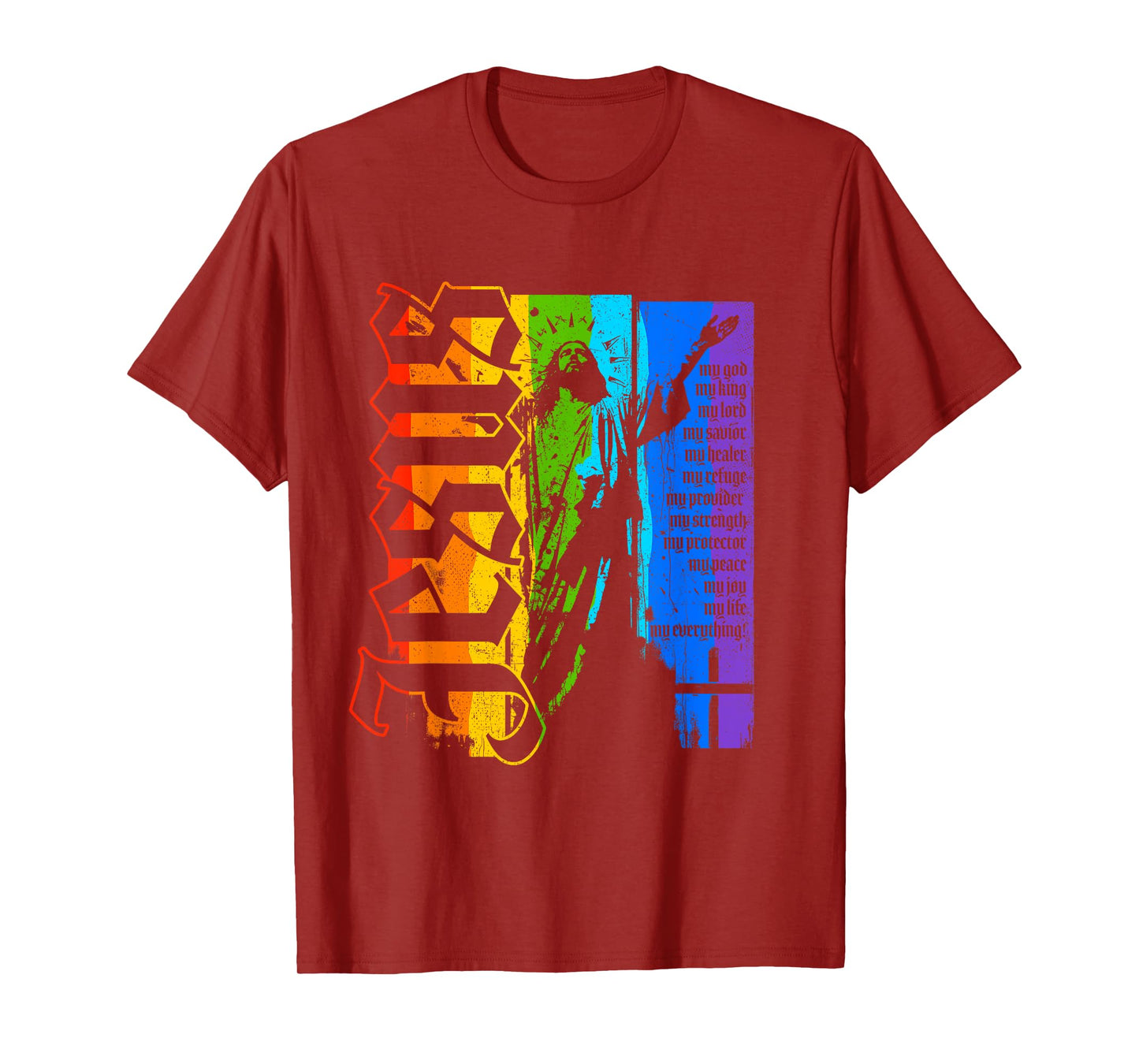 Jesus Christ God King Savior Rainbow Pride Love Christian T-Shirt