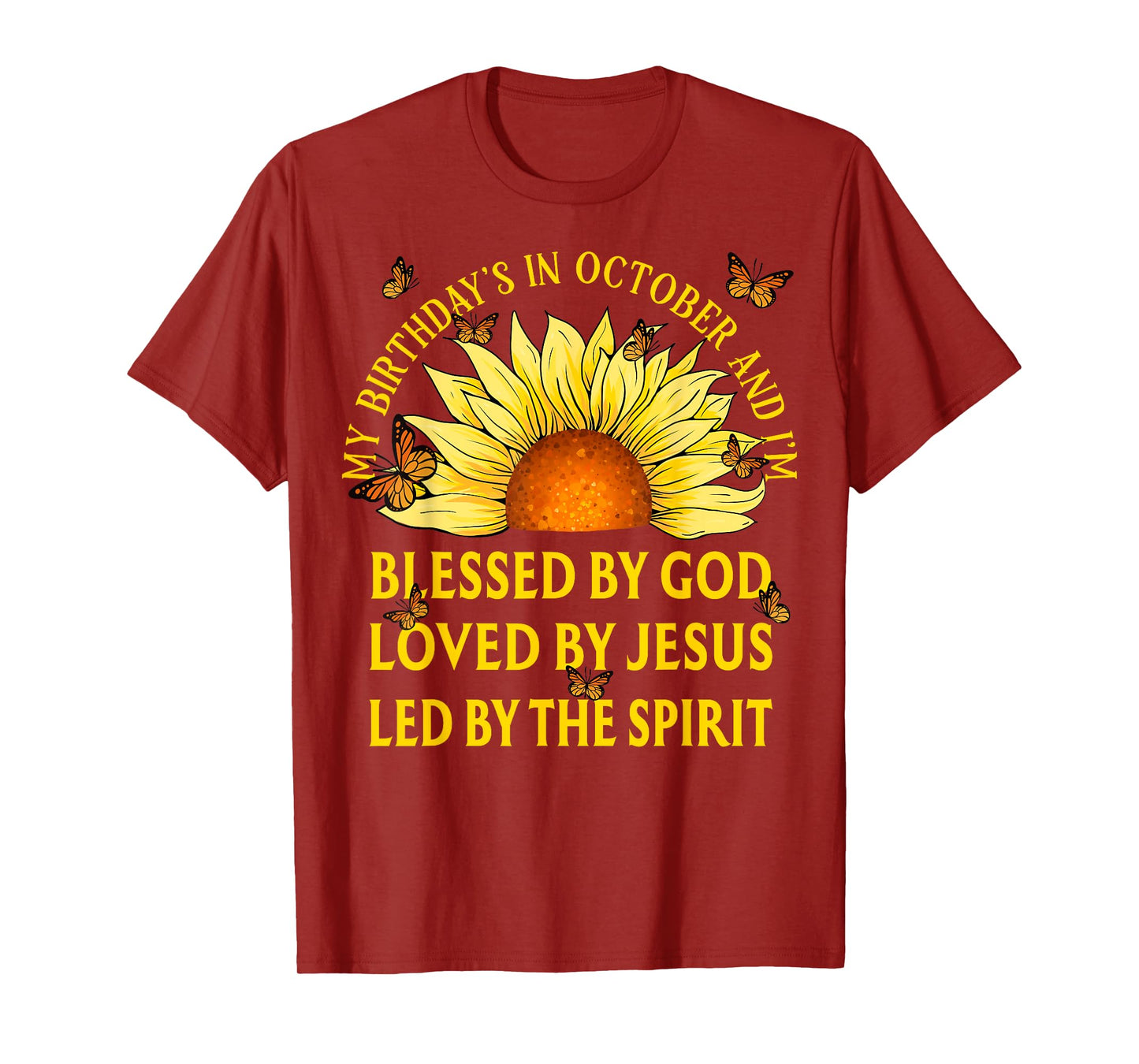 Blessed By God October Birthday Sunflower Christian T-Shirt