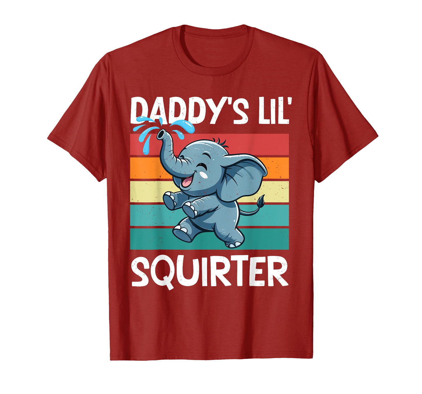 Daddy's Lil' Squirter Funny Quote Cute Baby Elephant Lovers T-Shirt