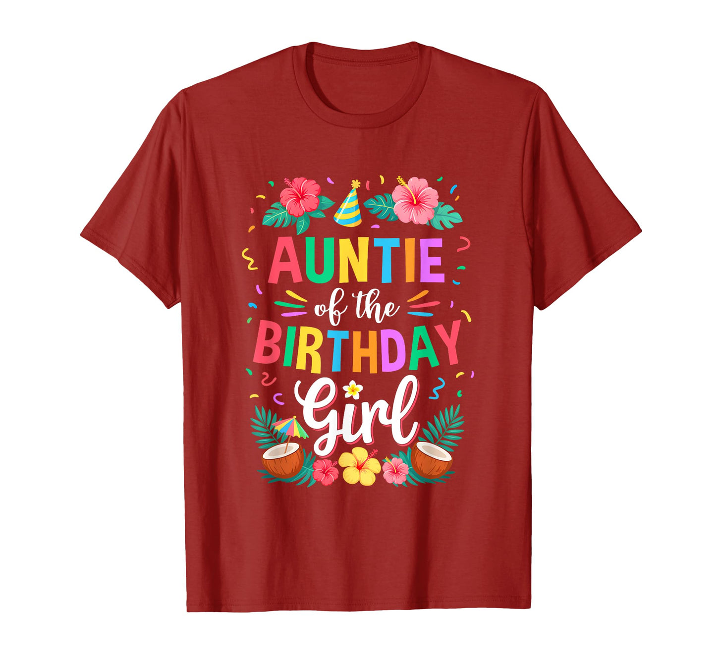 Auntie of The Birthday Girl Aloha Hawaii Party 1St Birthday T-Shirt