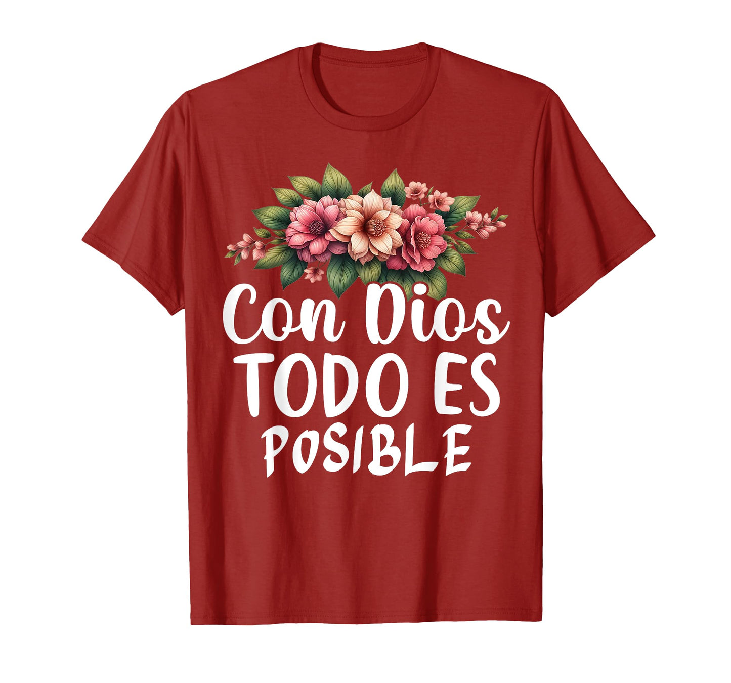 Con Dios Todo Es Posible Christian Spanish Religious T-Shirt