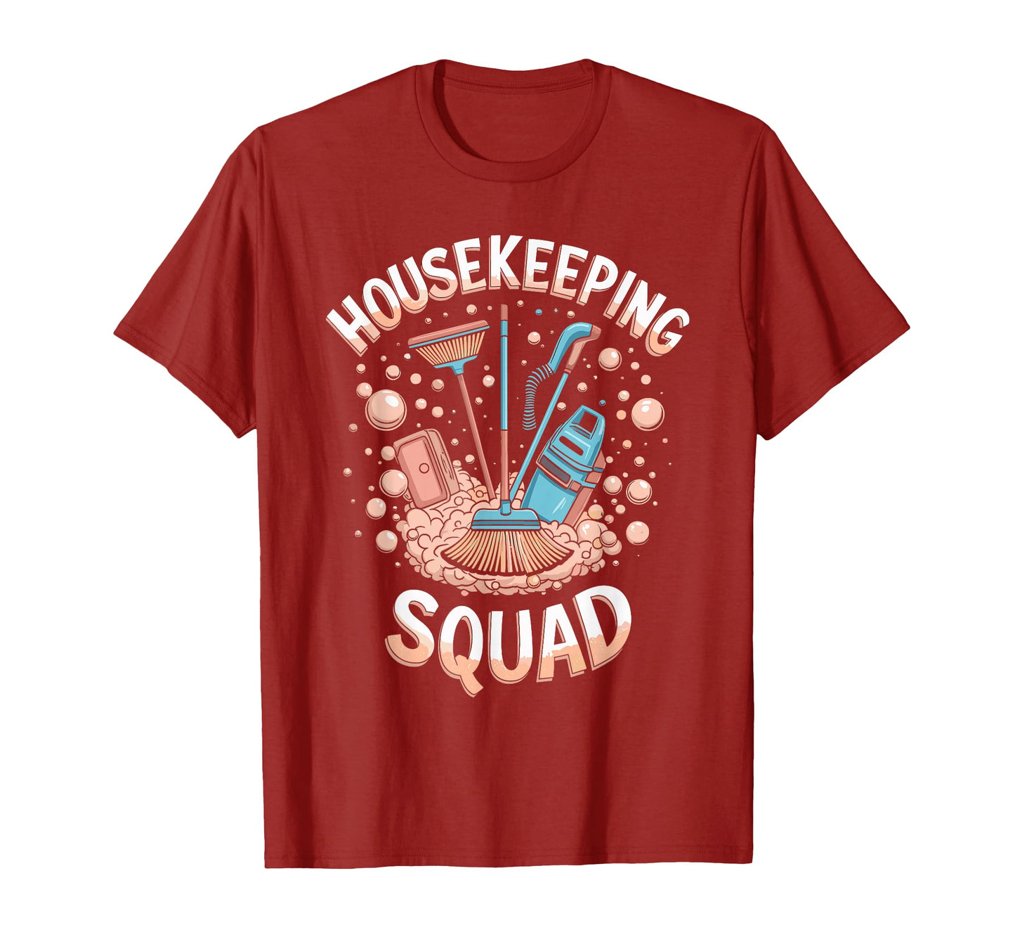 Housekeeper Appreciation Housekeeping Week Homemaker T-Shirt