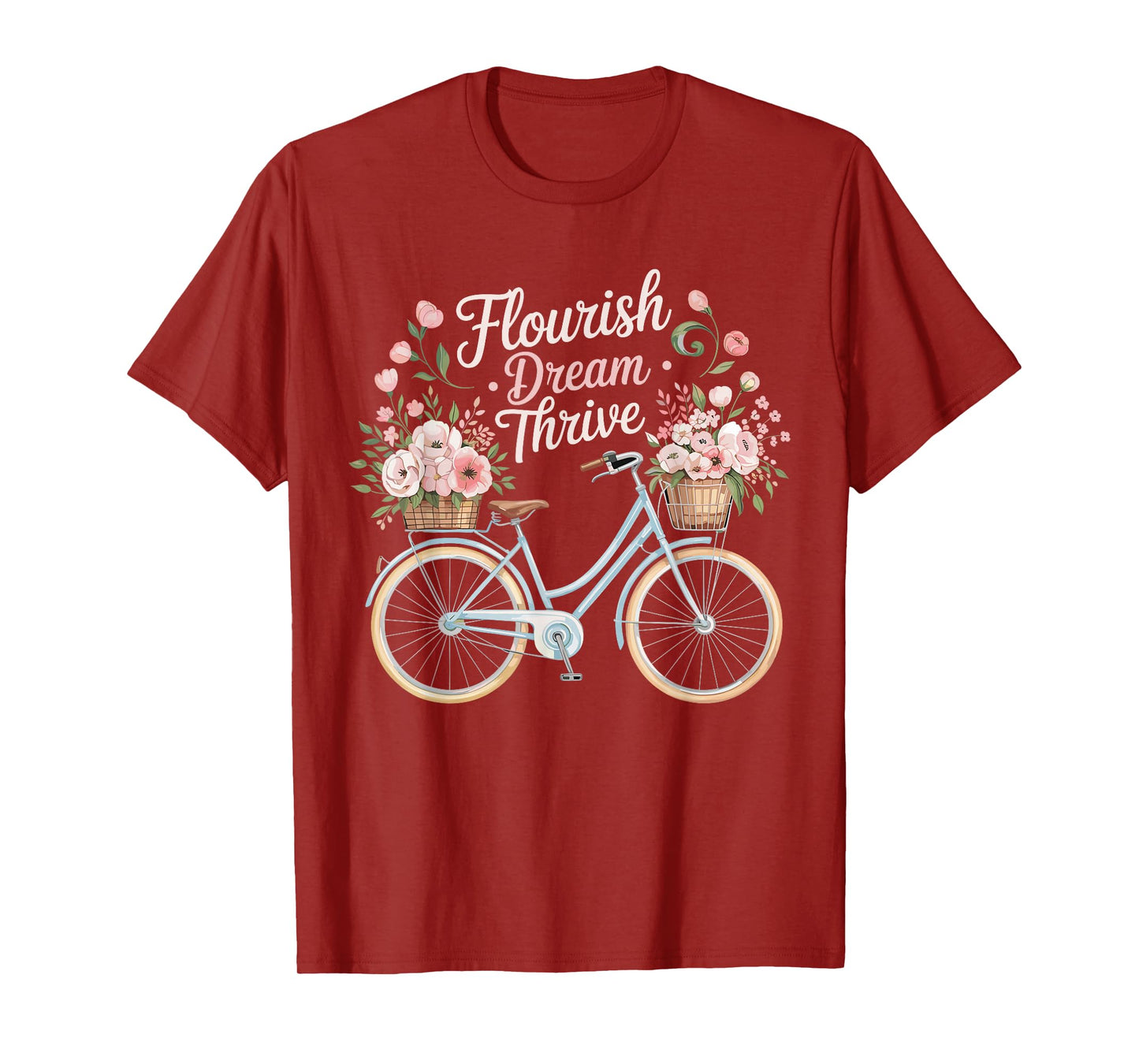 Flourish Dream Thrive Bicycle Floral Inspirational Quote T-Shirt