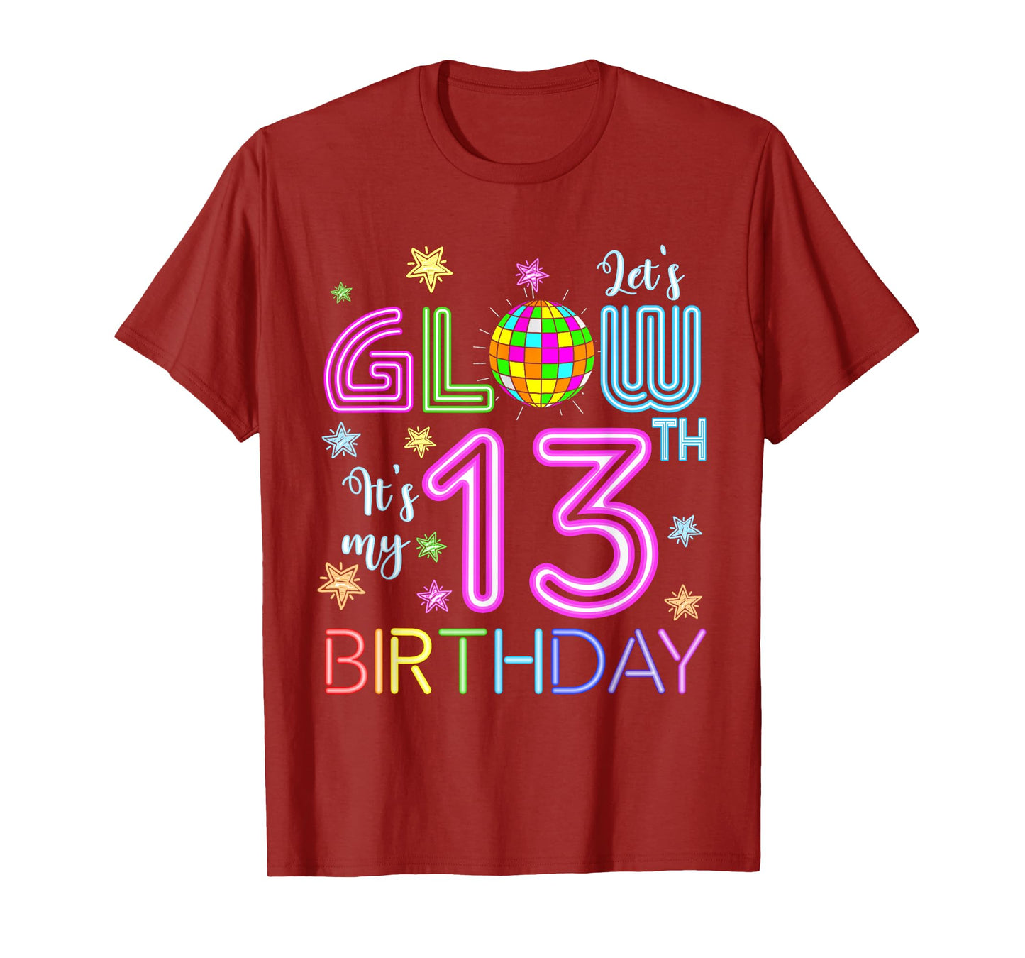 Lets Crazy It's My 13th Birthday Party Glowing 80 Group Team T-Shirt