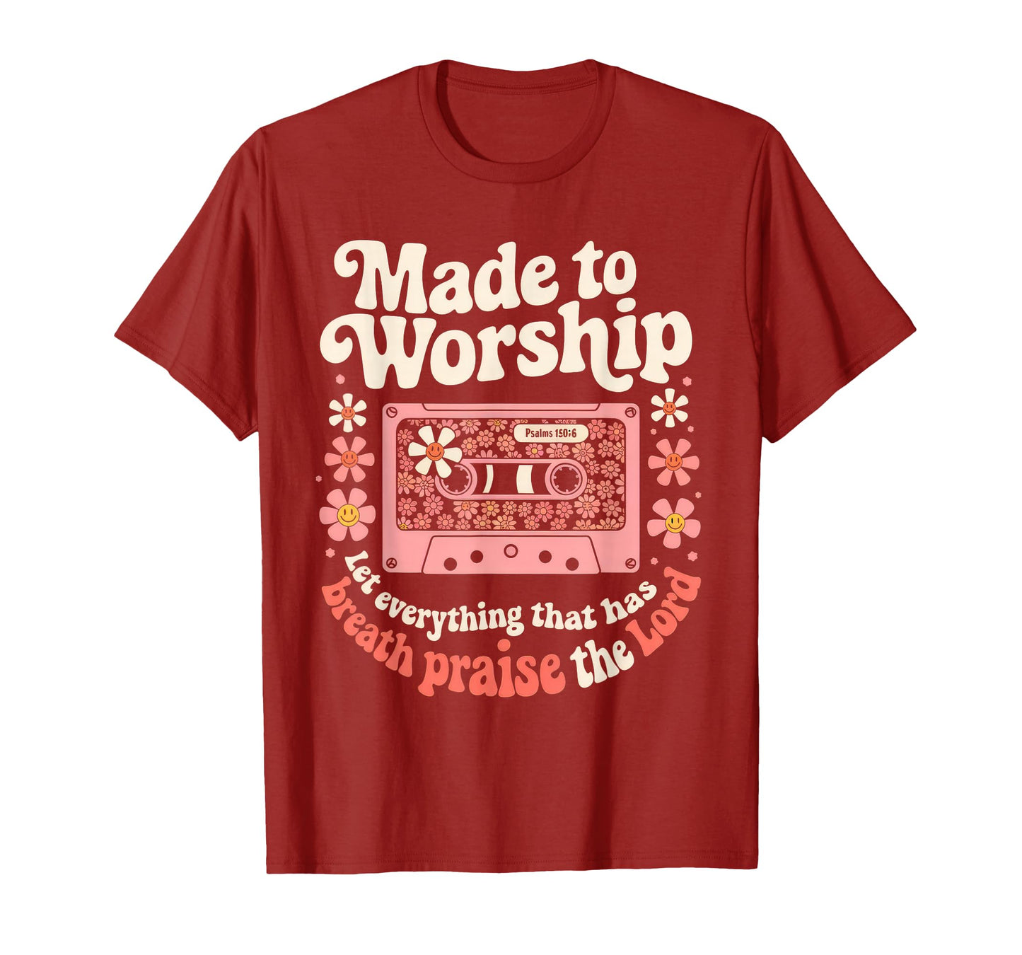Worship Tshirt Christian Music Retro Cassette Psalms 150:6 T-Shirt