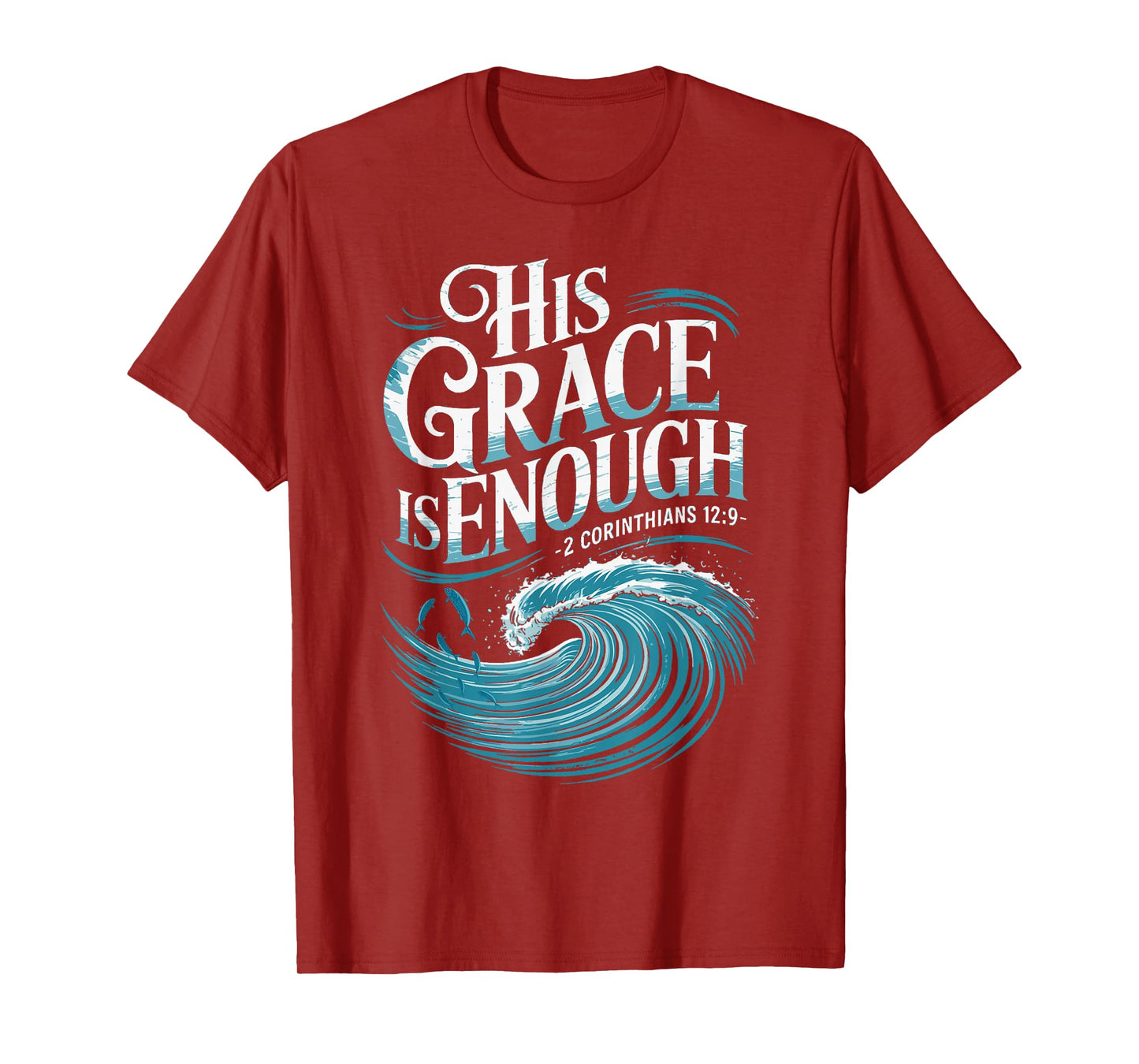 His Grace is Enough Bible Faith Christian Shirt T-Shirt