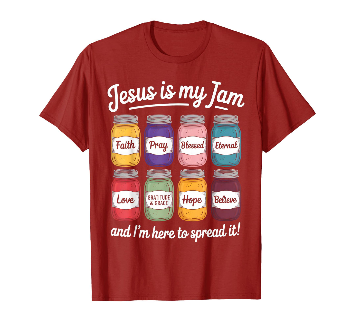 Jesus Is My Jam Christian Faith Religious Bible Verse God T-Shirt