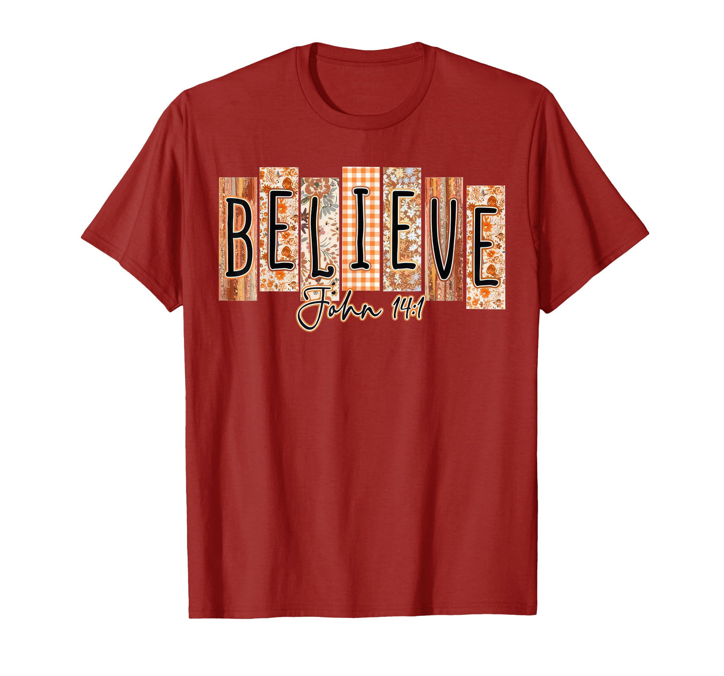 Believe John 14:1 Fall Christian Autumn Bible Pumpkin T-Shirt