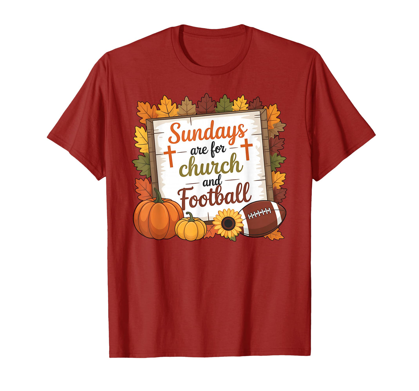 Sundays are for Church and Football Funny Christian T-Shirt