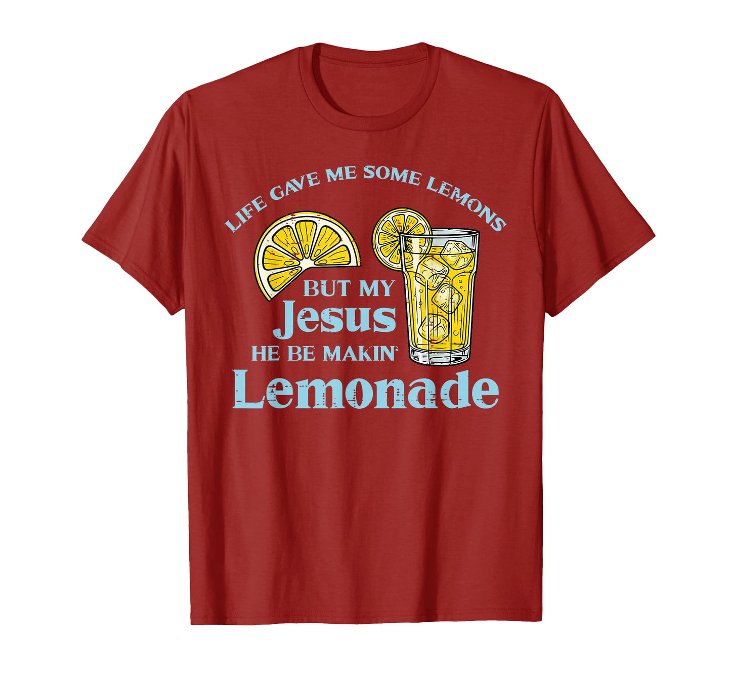 Life Gave Lemon Jesus Made Lemonade Christian Men Women Kids T-Shirt