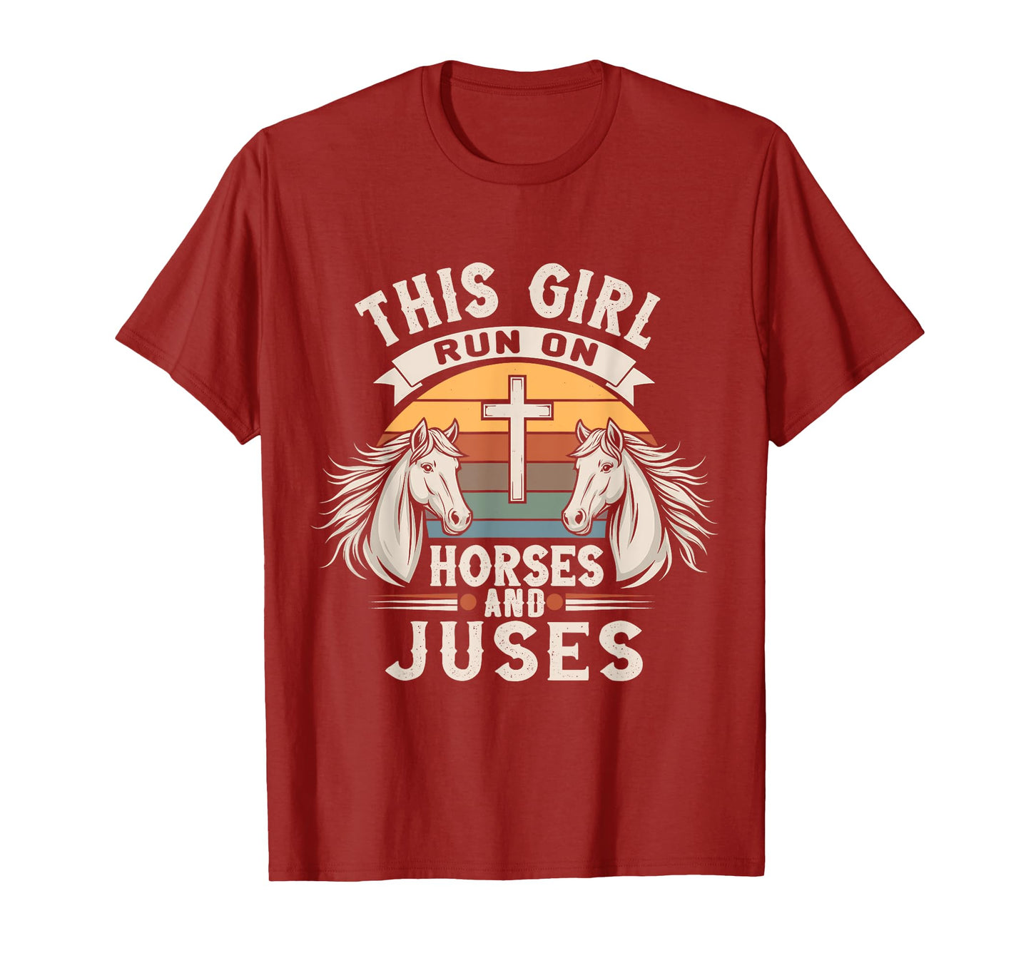 This Girl Runs On Horses and Jesus Retro Faith Gift T-Shirt