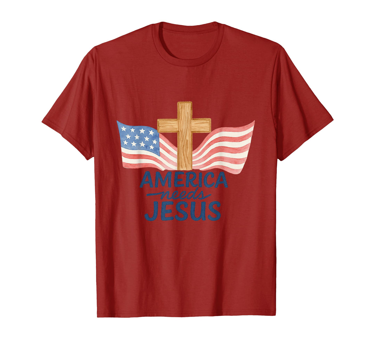 America Needs Jesus Patriotic Christians T-Shirt