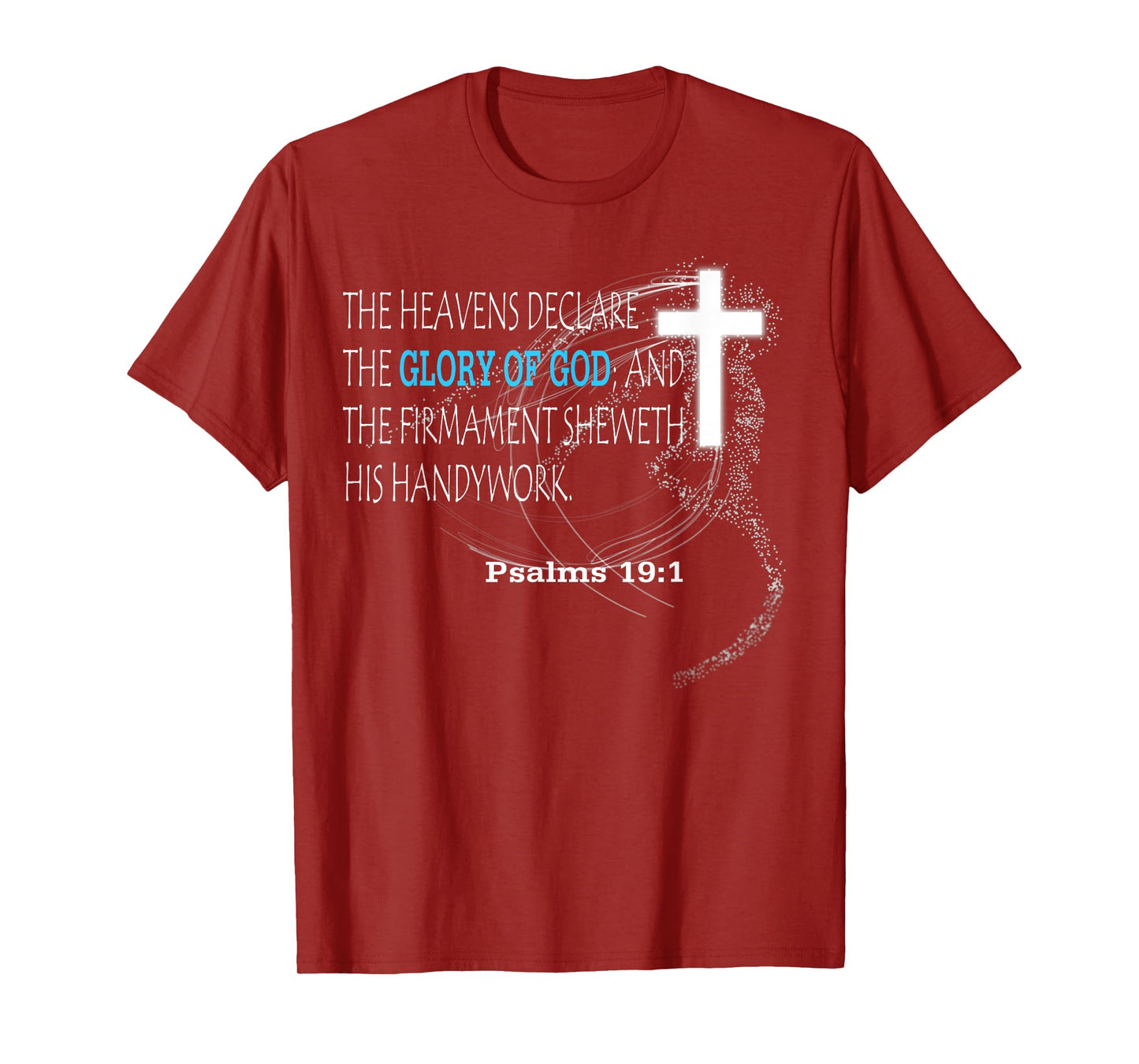 Psalms 19:1 T-Shirt