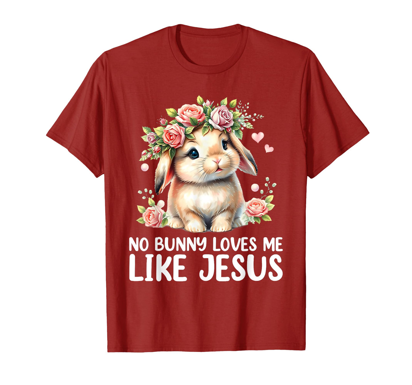 Easter No Bunny Loves Me Like Jesus Christian Kids Women T-Shirt