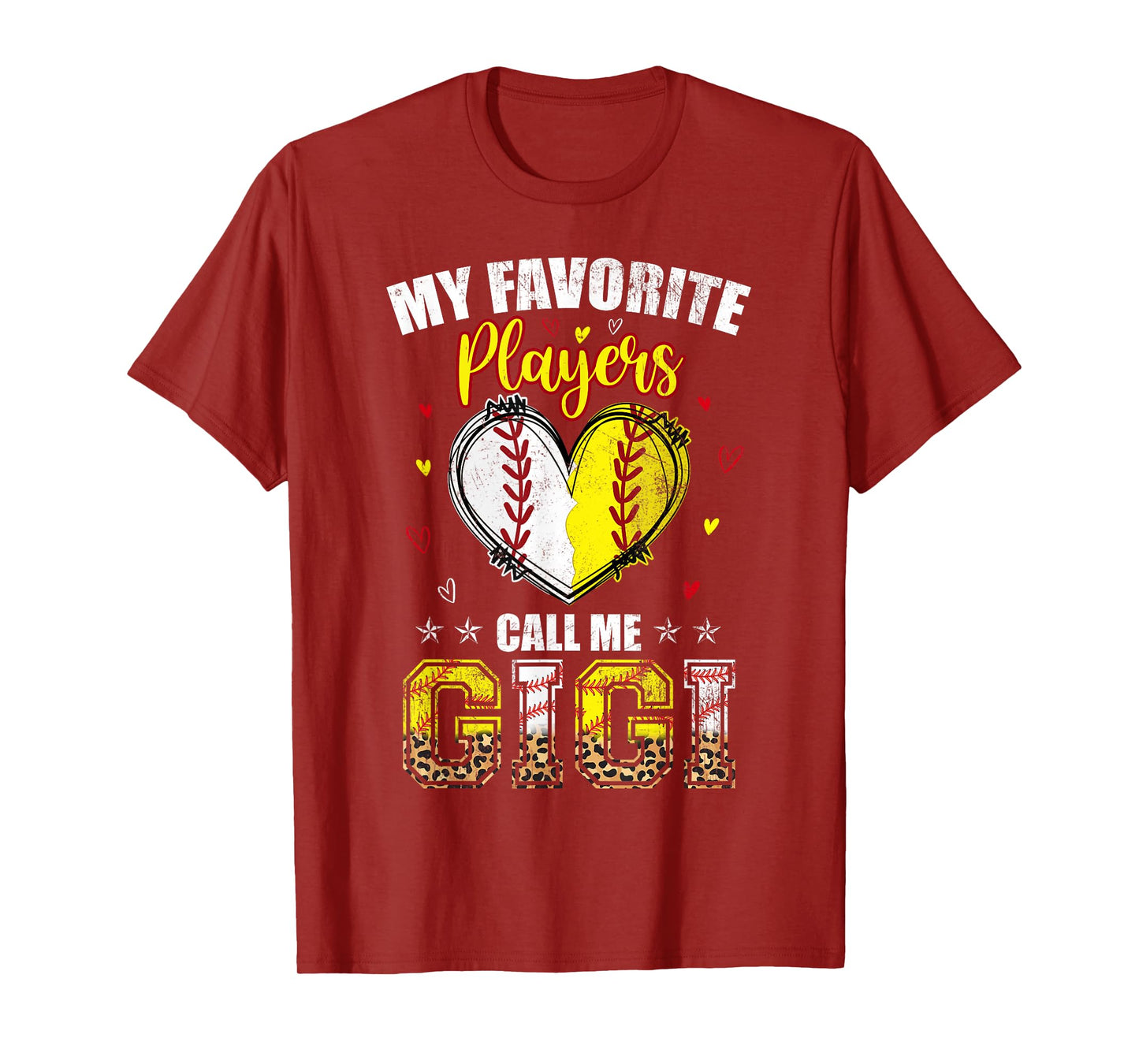 My Favorite Baseball Softball Players Call Me Gigi Women Men T-Shirt