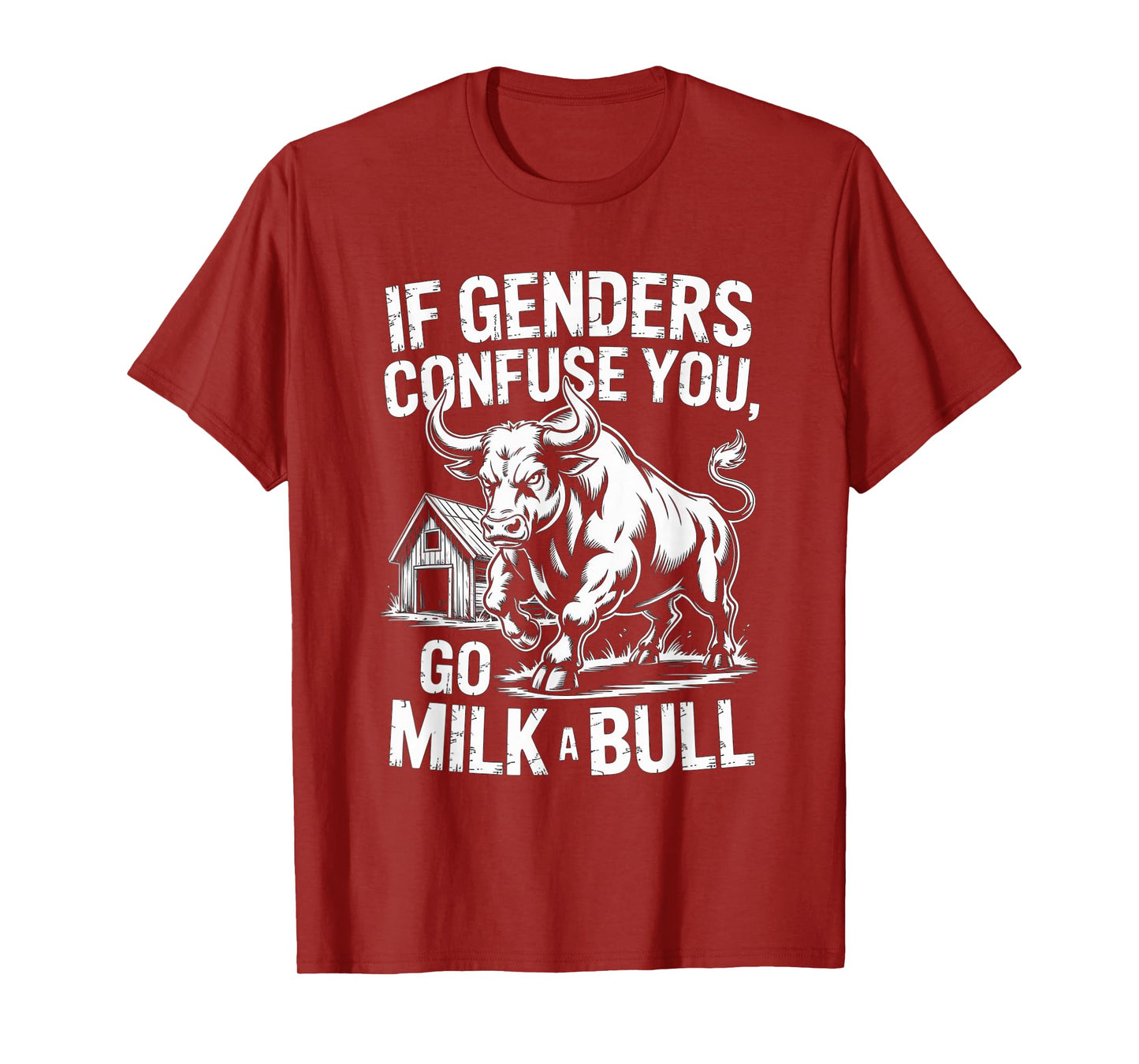 Funny Quote if Genders Confuse You Go Milk a Bull Vintage T-Shirt