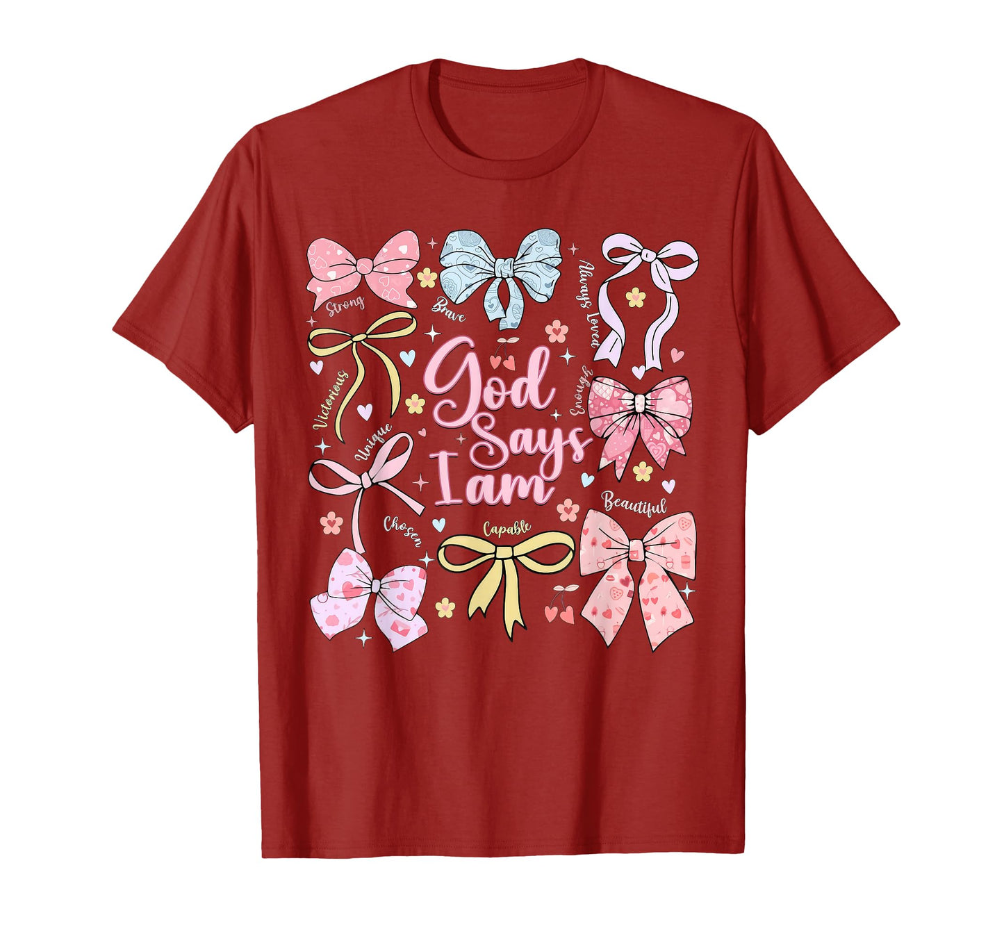 God Says I Am Bow Christian Girl Women T-Shirt