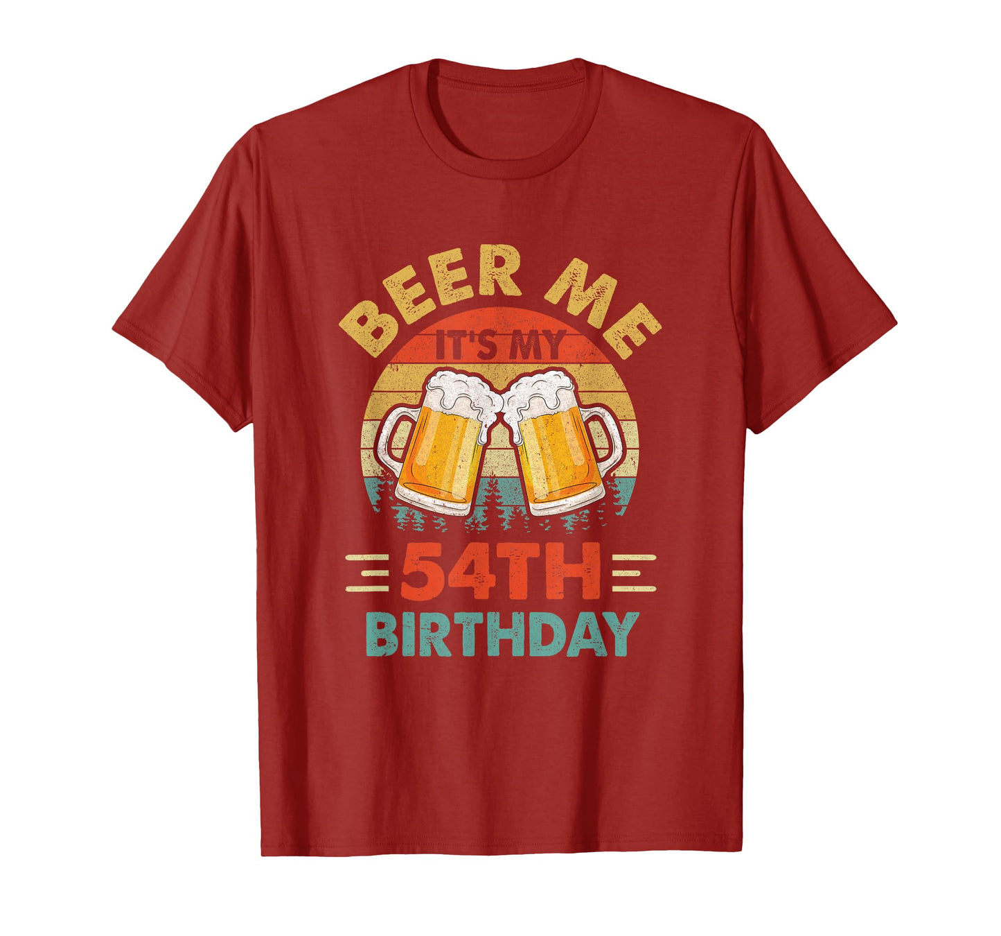 Beer Me It's My 54Th Birthday Party 54 Years Old Men Vintage T-Shirt