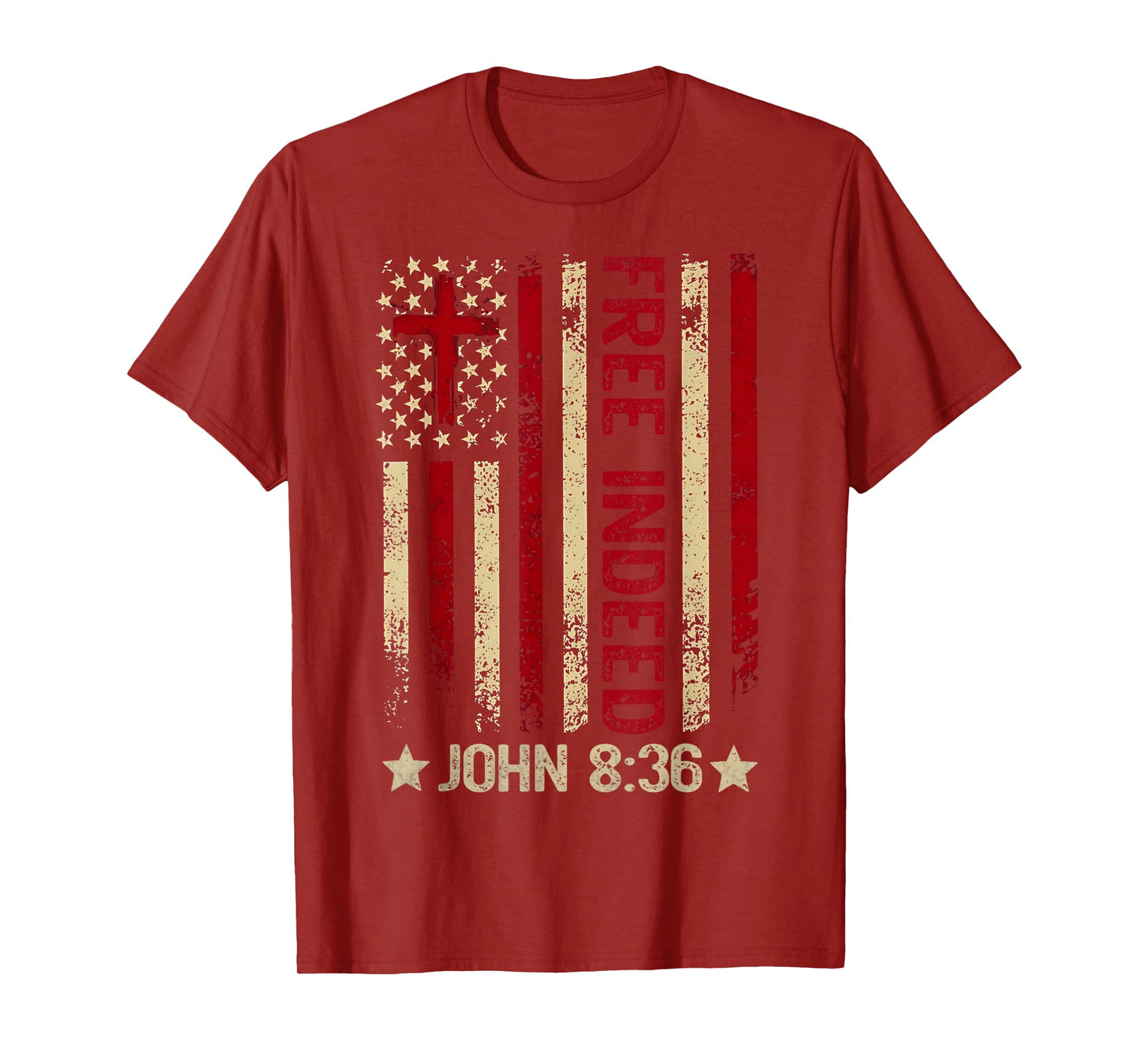 Free Indeed Christian Bible Verse 4th Of July Patriotic T-Shirt