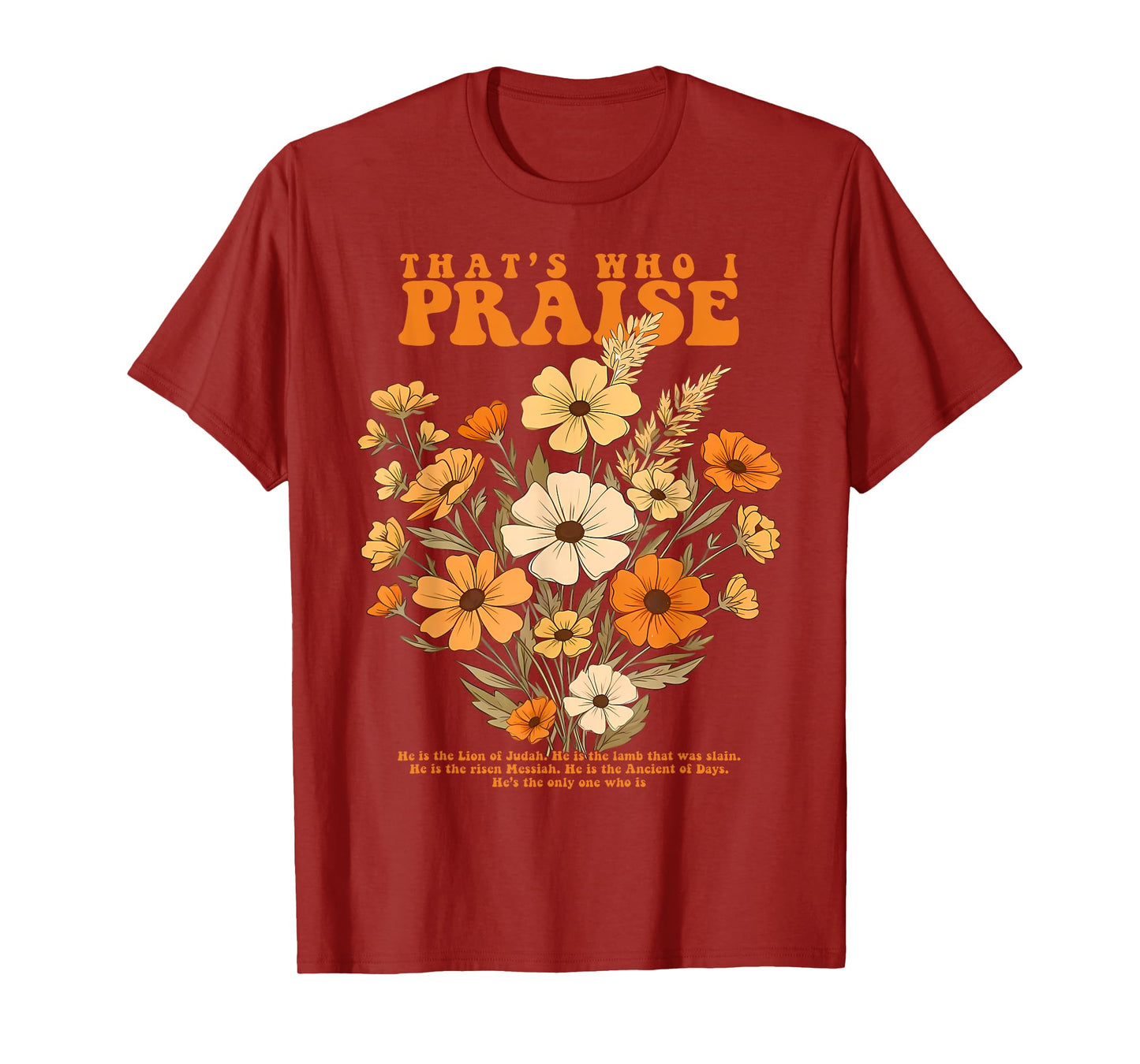 Brandon That's Who I Praise Jesus Christian Lake Merch T-Shirt