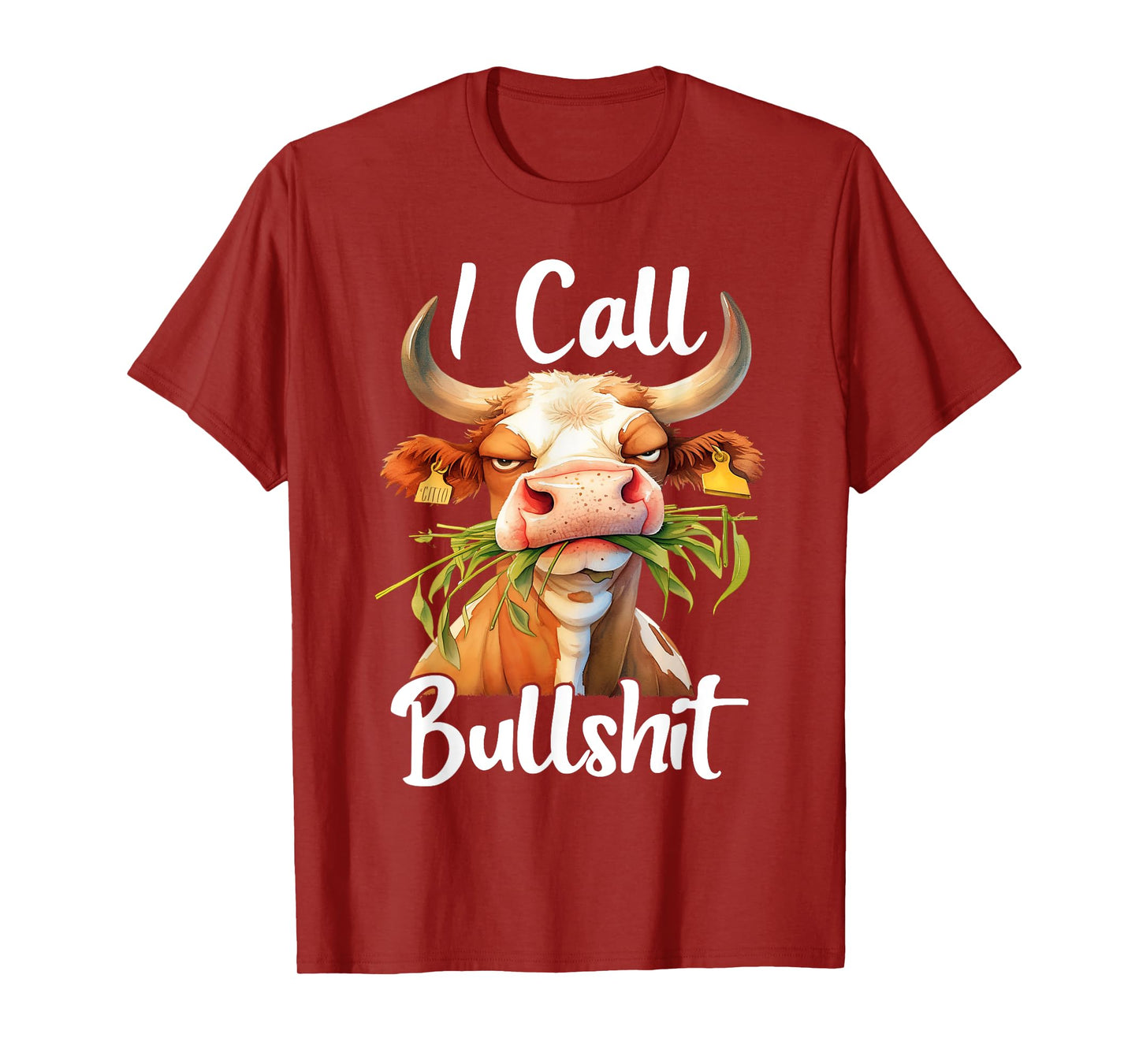 I Call Bullshit-Cow Animal Funny Sarcastic Quotes T-Shirt