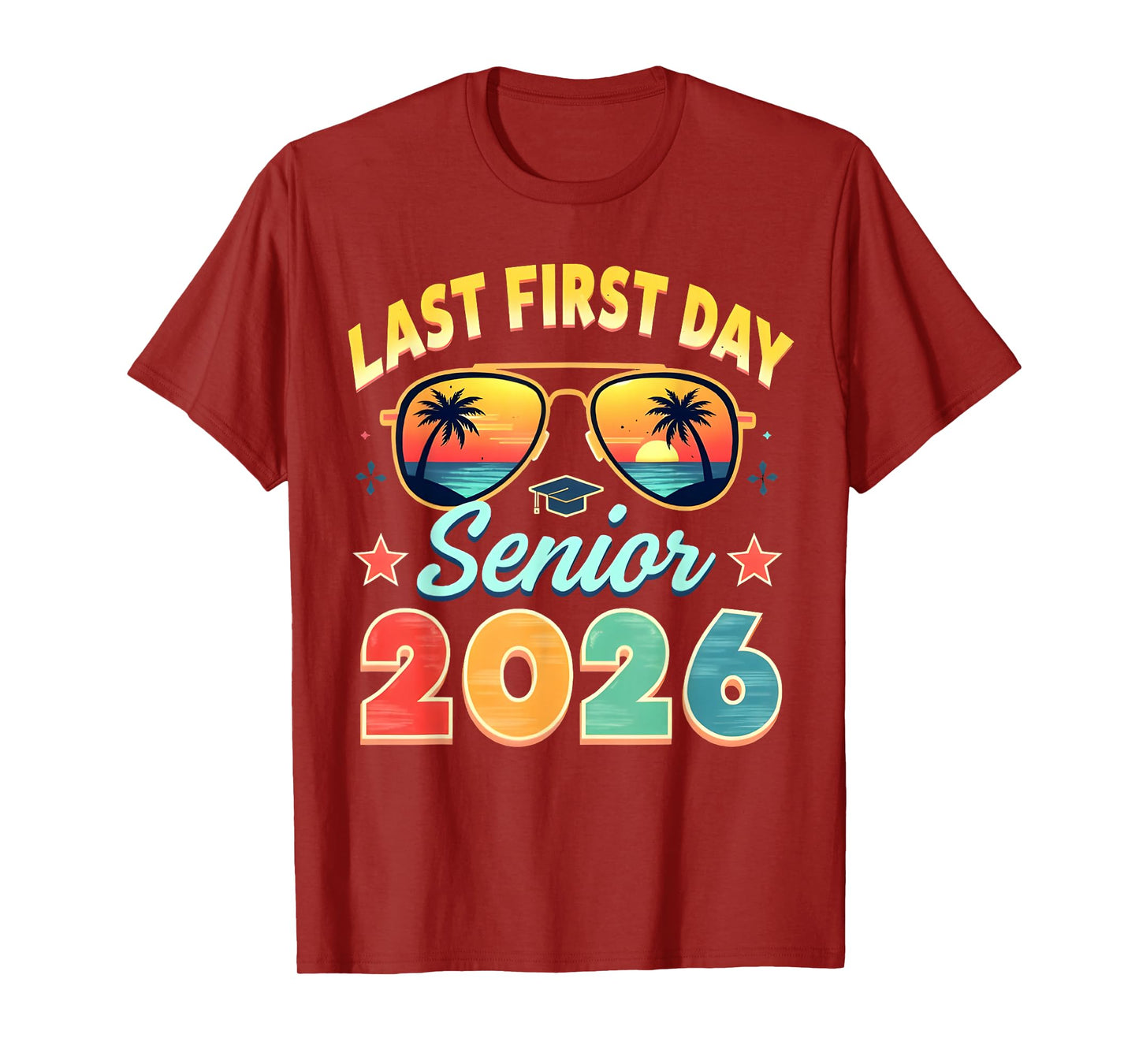 My Last First Day Senior Class of 2026 T-Shirt