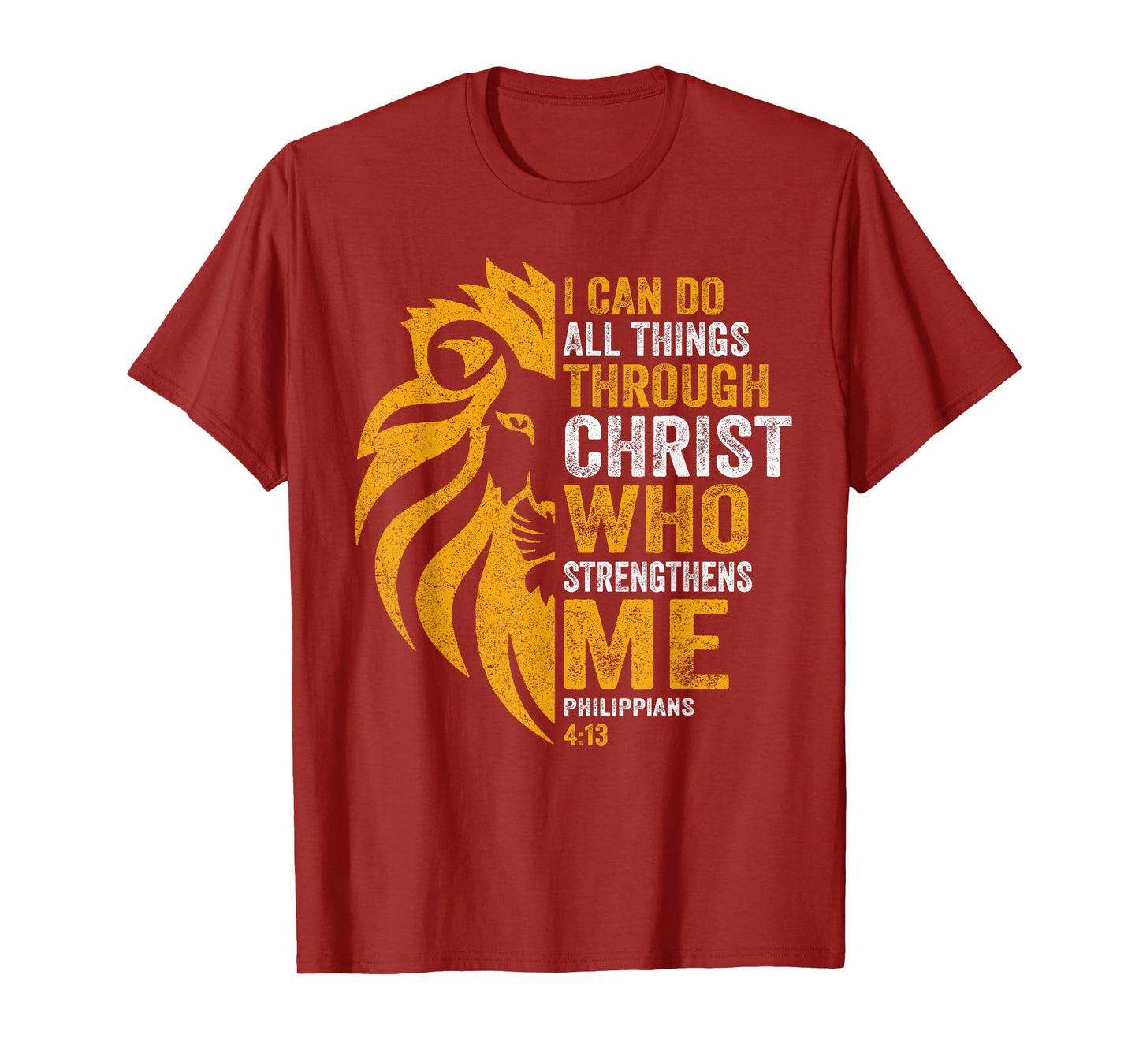 I Can Do All Thing Through Christ Lion Philippians Faith T-Shirt