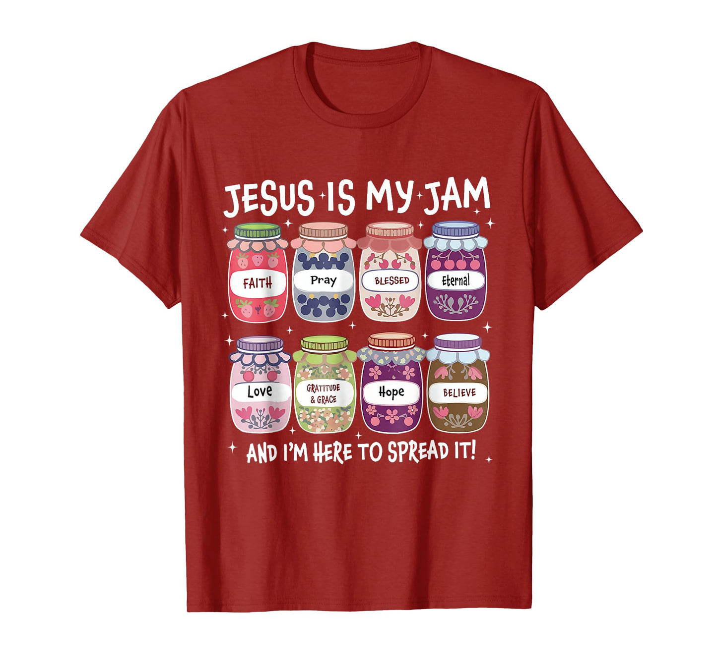 Jesus Is My Jam And I'm Here To Spread It Christian T-Shirt