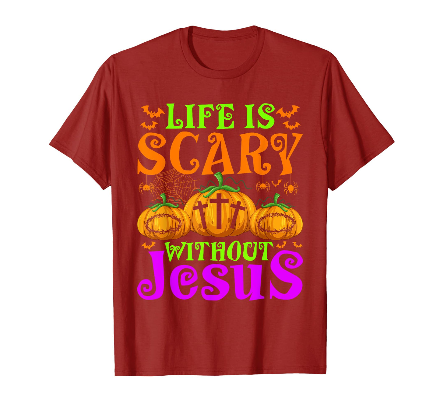 Life Is Scary Without Jesus Christian Halloween Jesus T-Shirt