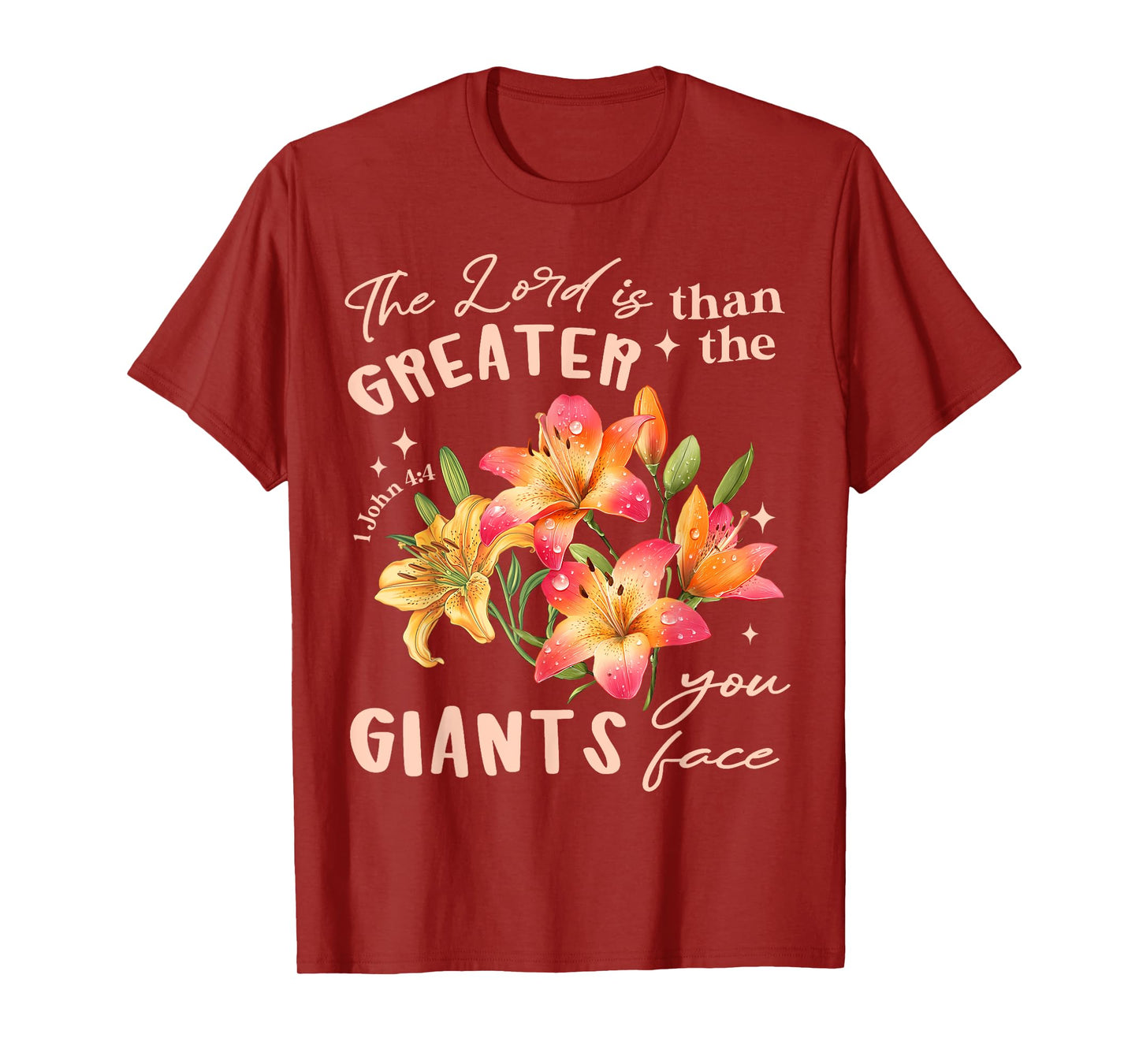 The Lord is Greater Floral Christian Jesus Faith Catholic T-Shirt