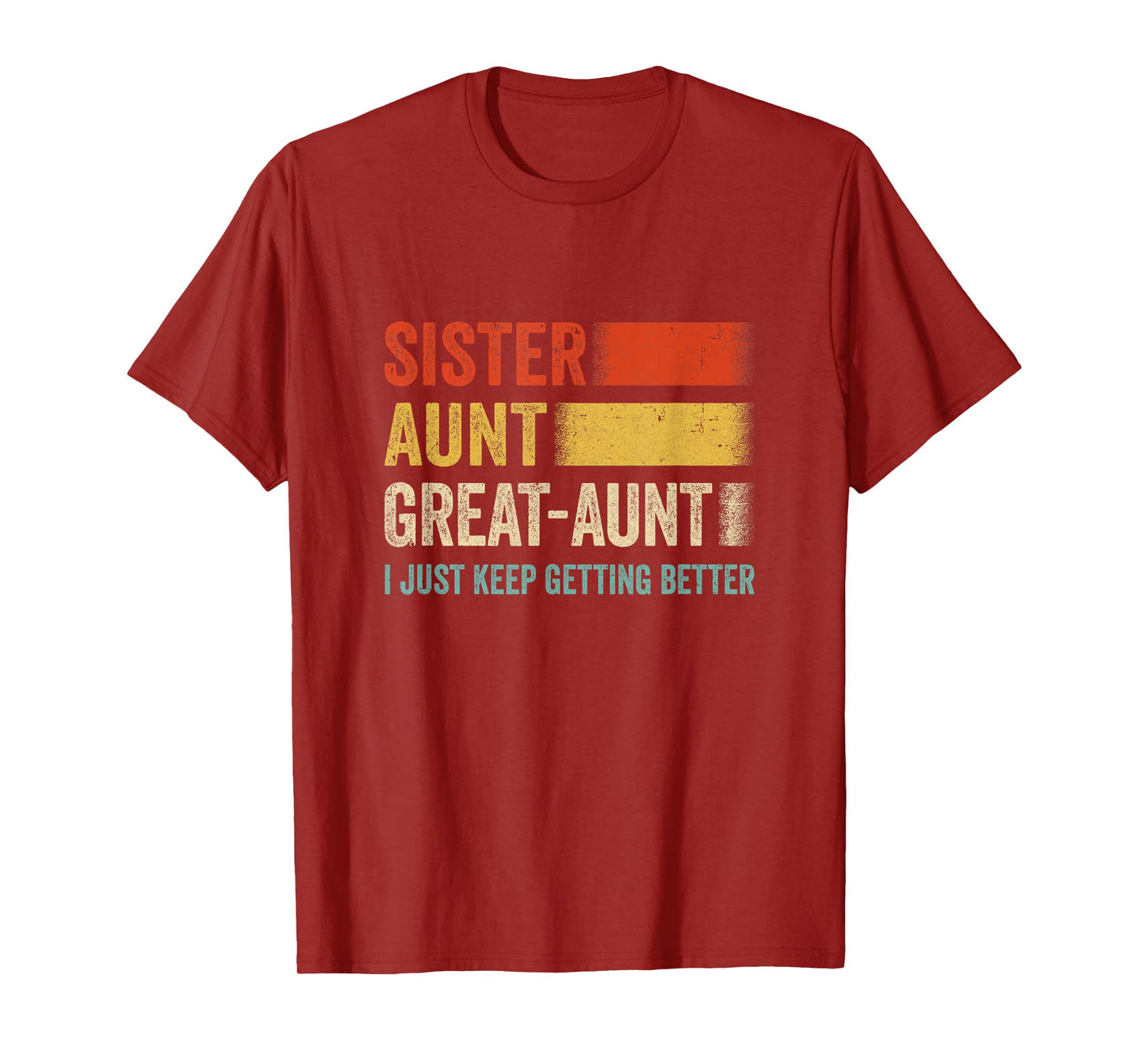 Aunt Mother's Day From Niece Nephew Sister Aunt Great Aunt T-Shirt